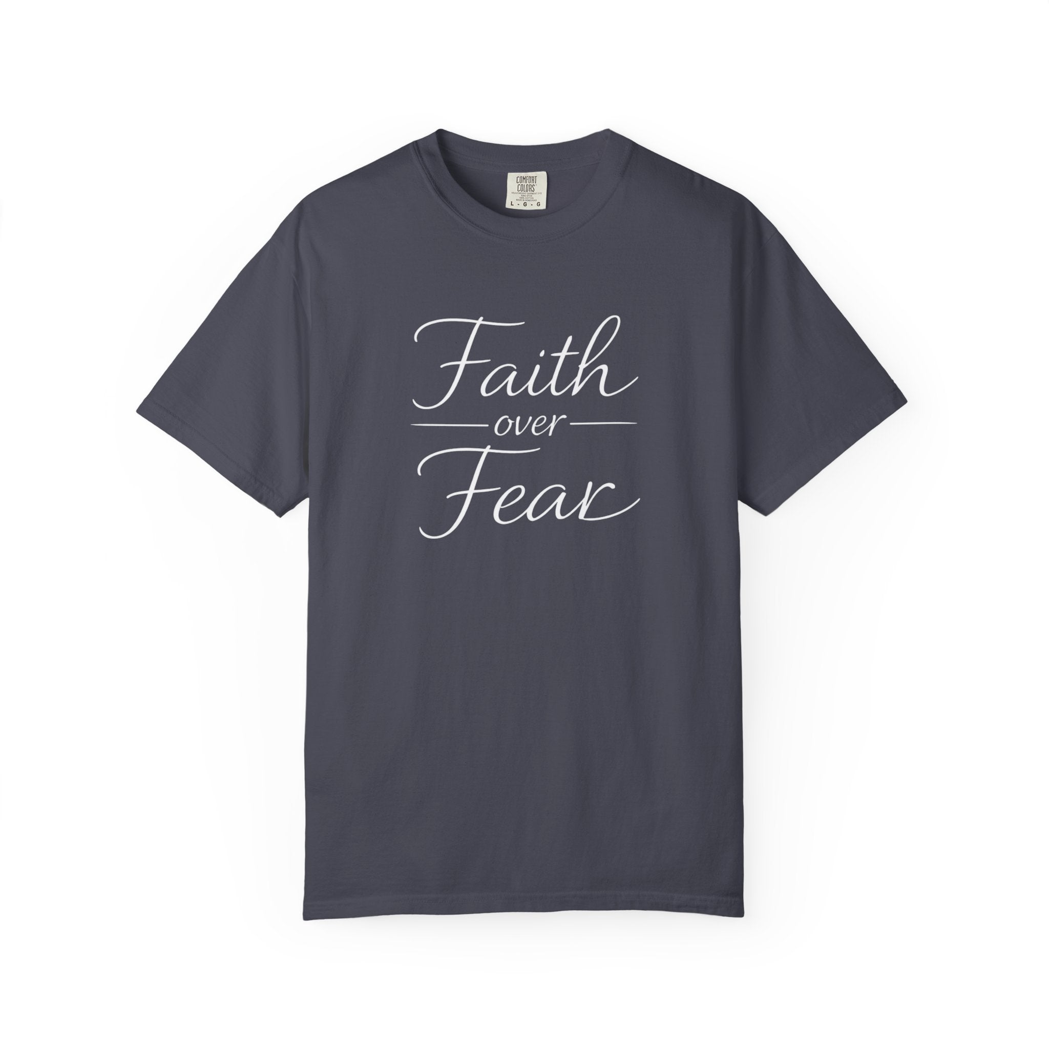 Faith Over Fear T-shirt | Inspirational Christian Scripture Tee