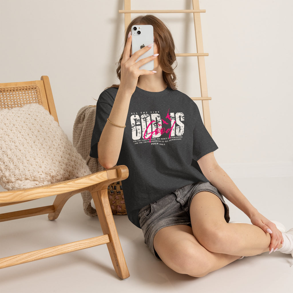 God Is Good All The Time Psalm 100:5 Unisex Tee