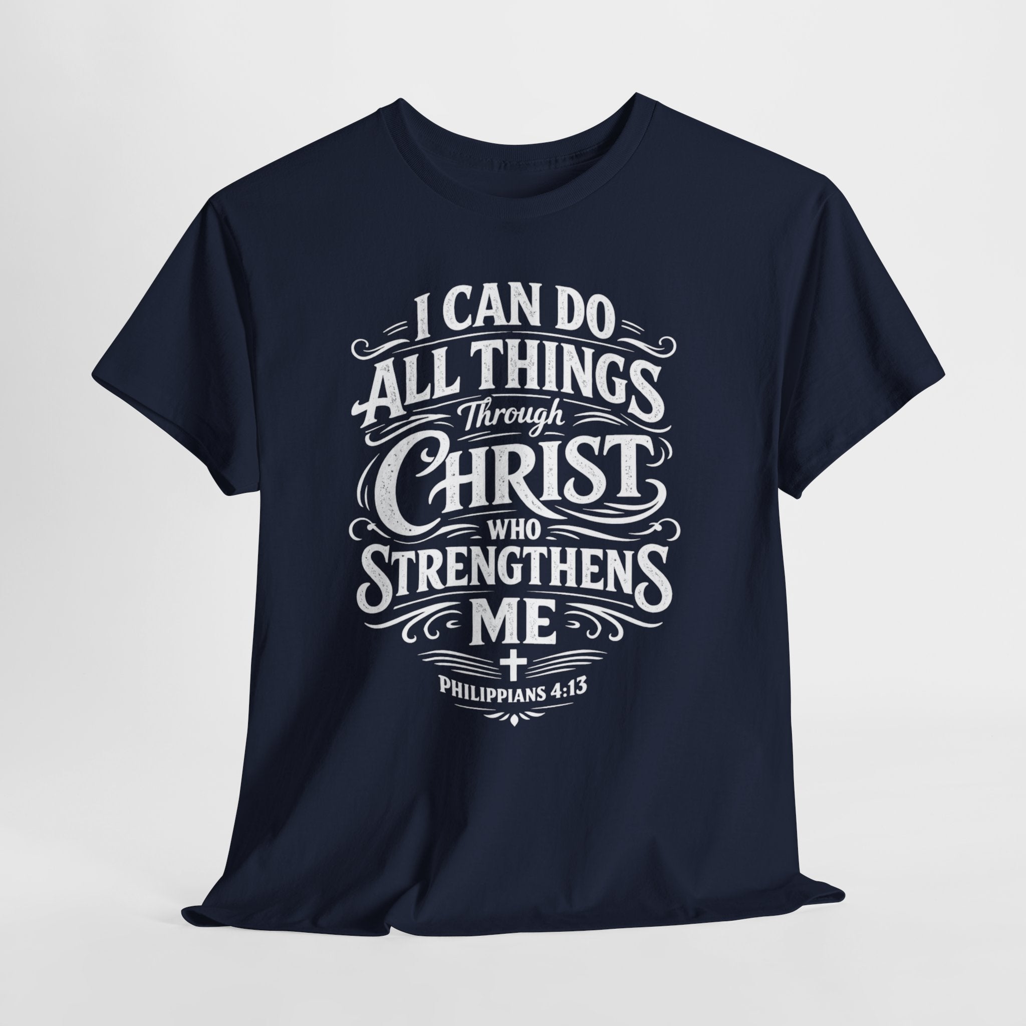 I Can Do All Things Through Christ Tee | Philippians 4:13