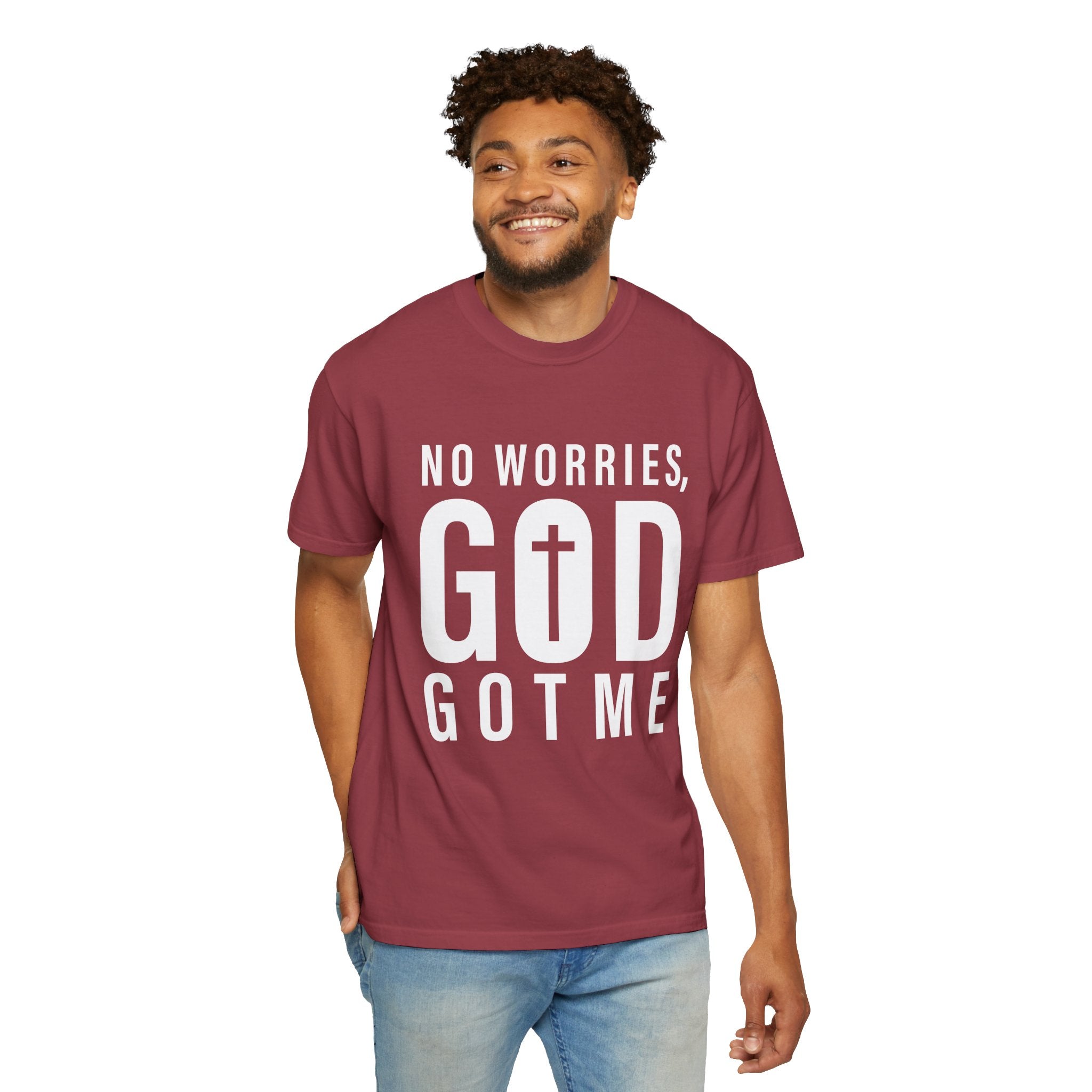 No Worries, God Got Me Unisex Garment-Dyed T-shirt