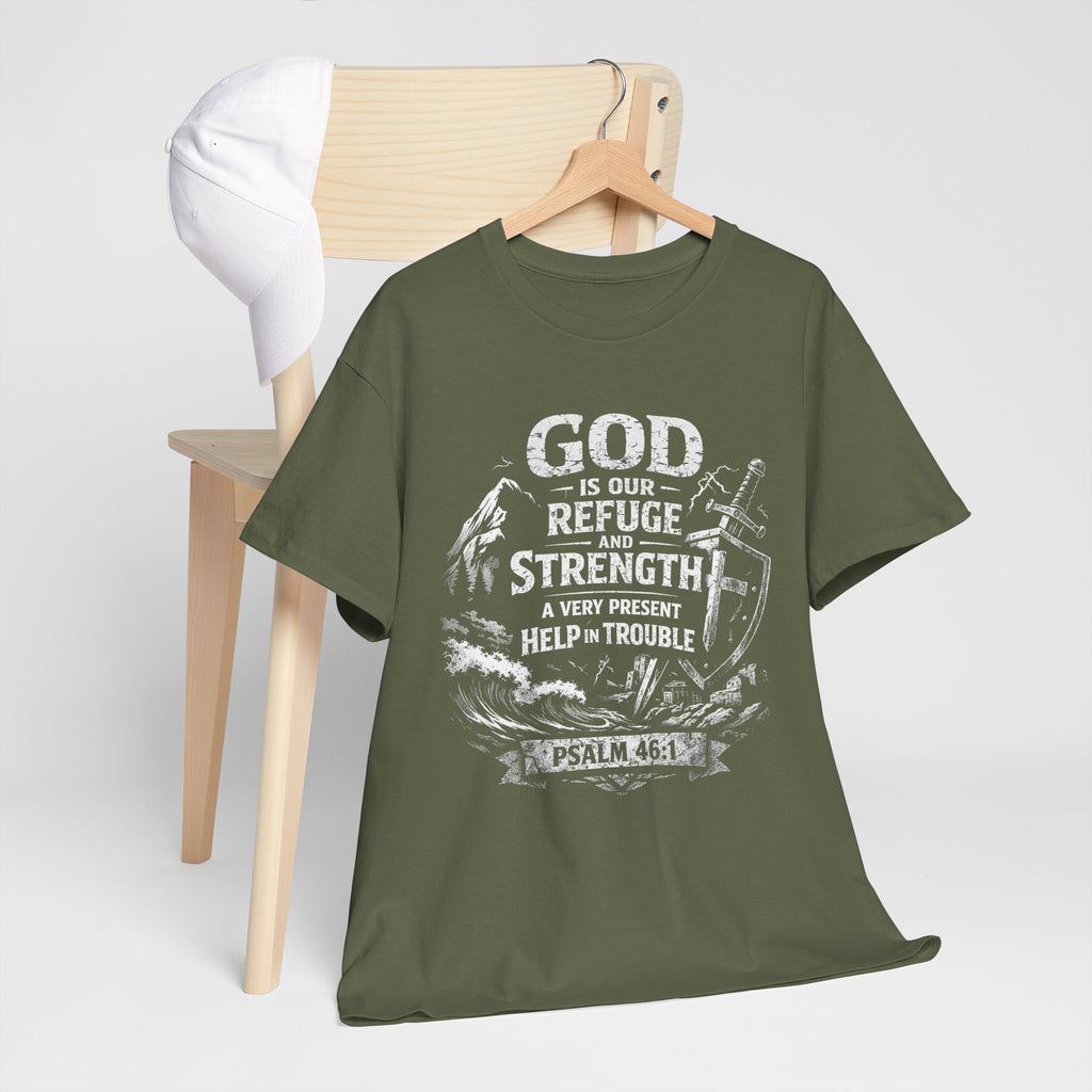 Psalm 46:1 Christian Tee | God Is Our Refuge and Strength Shirt