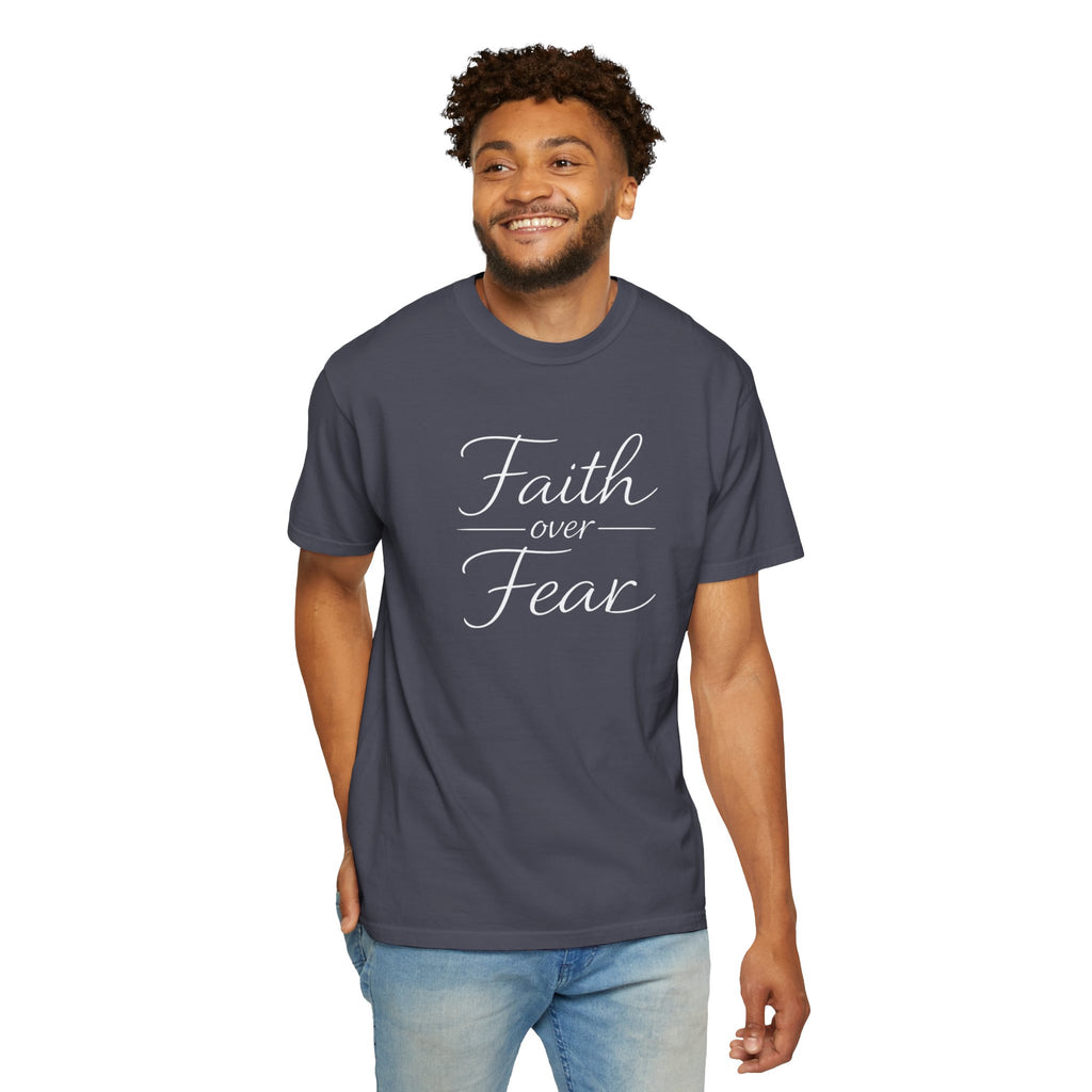 Faith Over Fear T-shirt | Inspirational Christian Scripture Tee