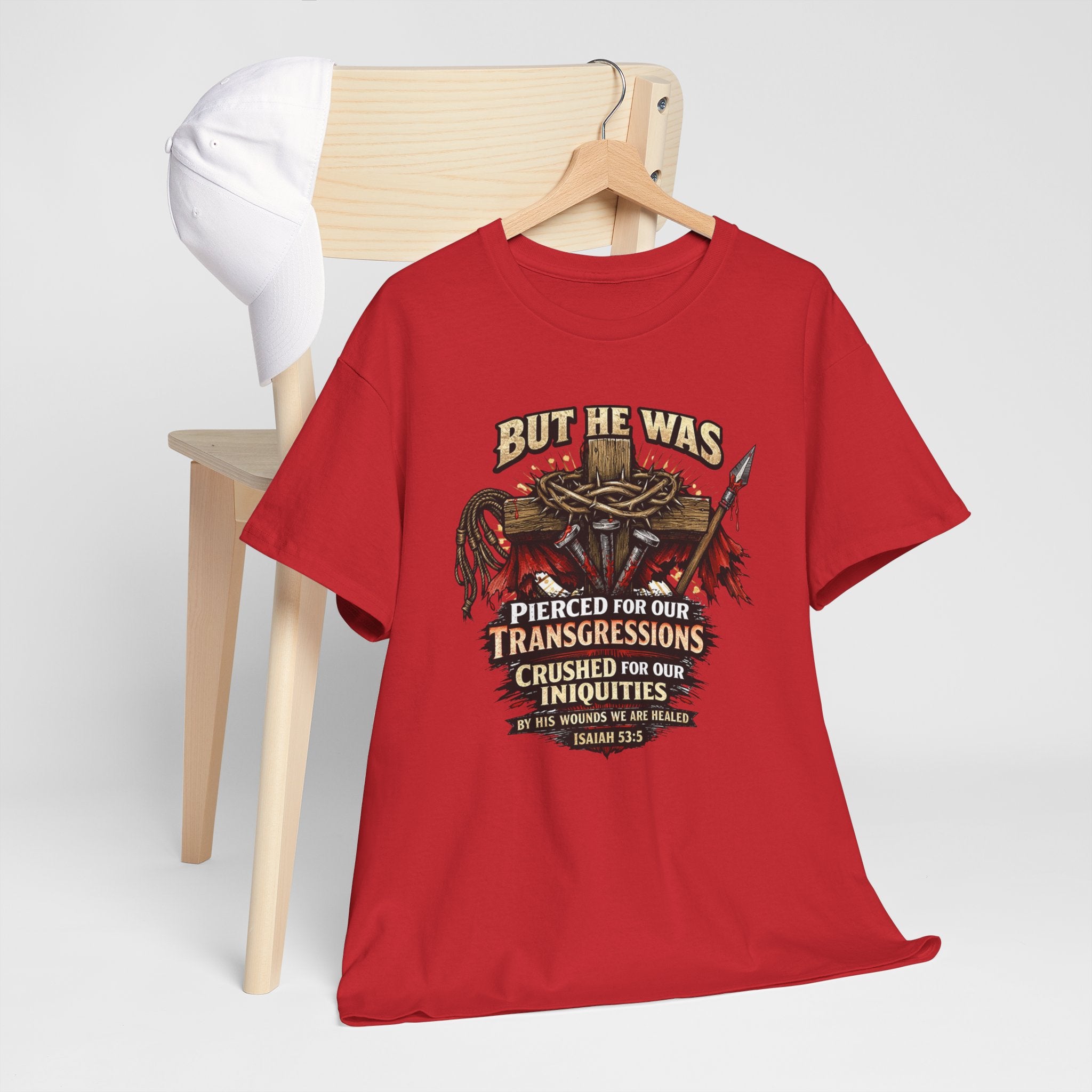 "But He Was Pierced for Our Transgressions" Unisex Tee