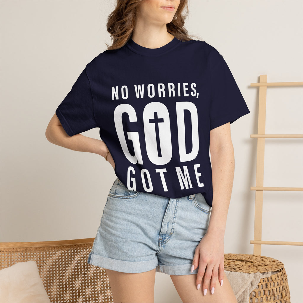 No Worries, God Got Me Unisex Garment-Dyed T-shirt