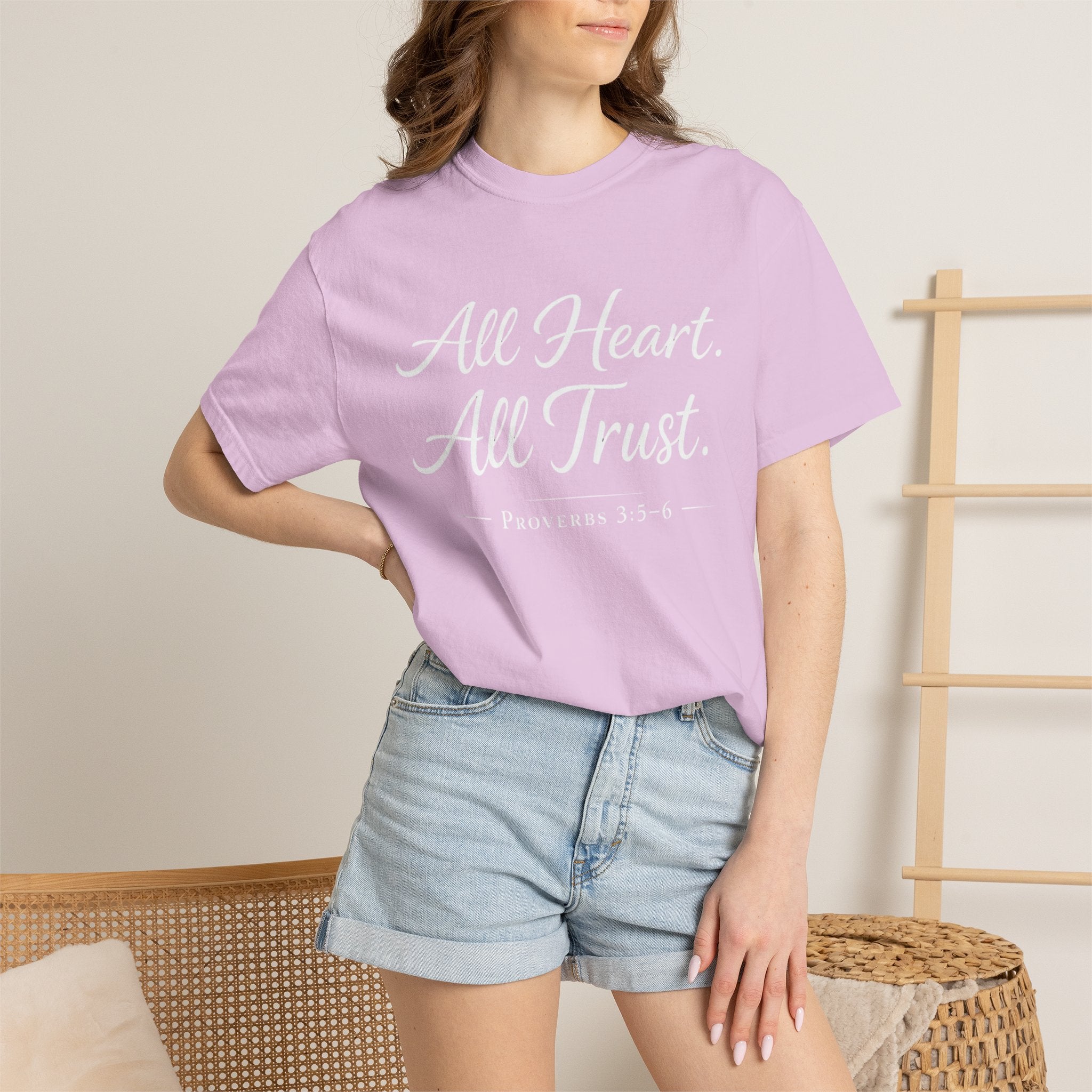 All Heart All Trust Proverbs 3:5–6 Comfort Colours Tee