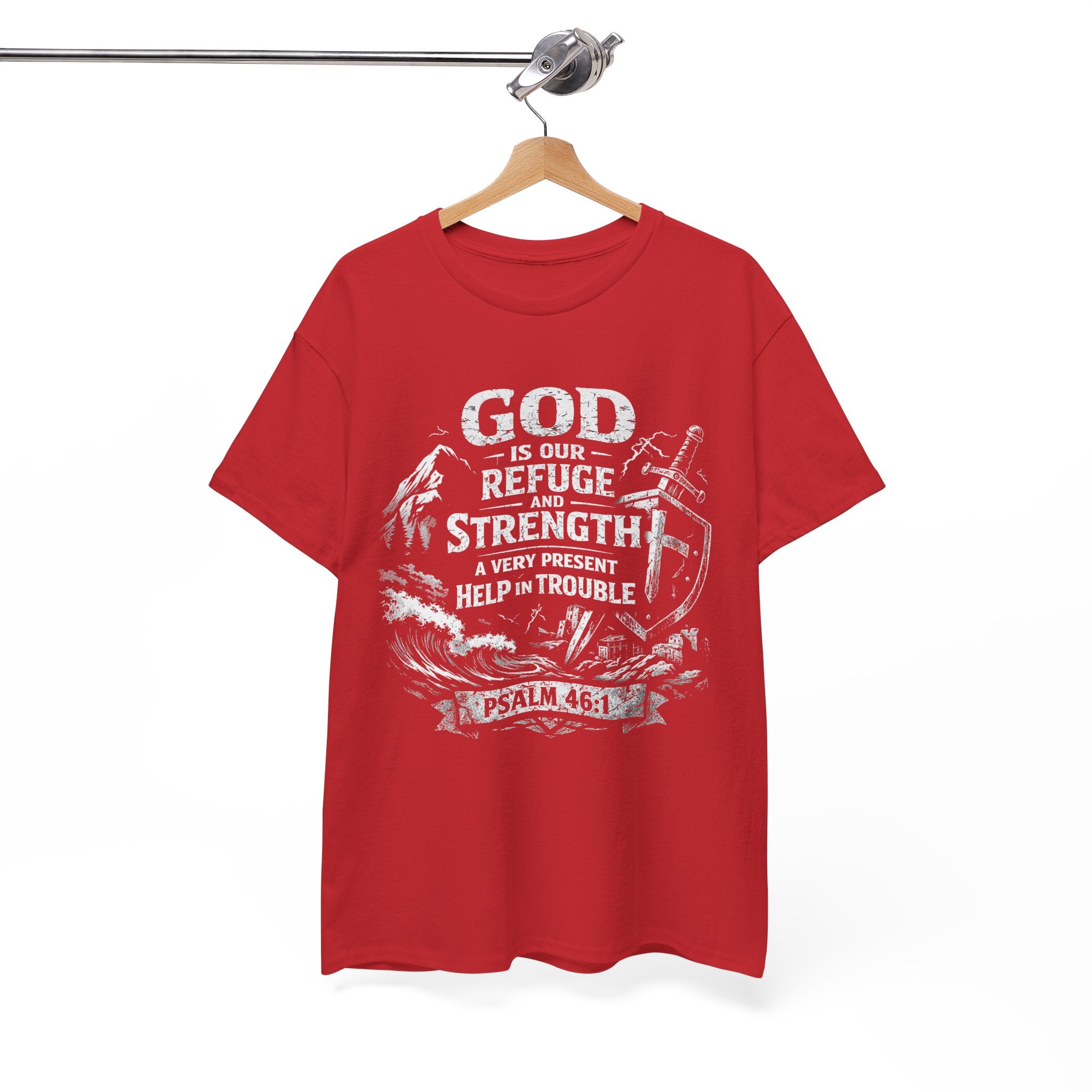 Psalm 46:1 Christian Tee | God Is Our Refuge and Strength Shirt