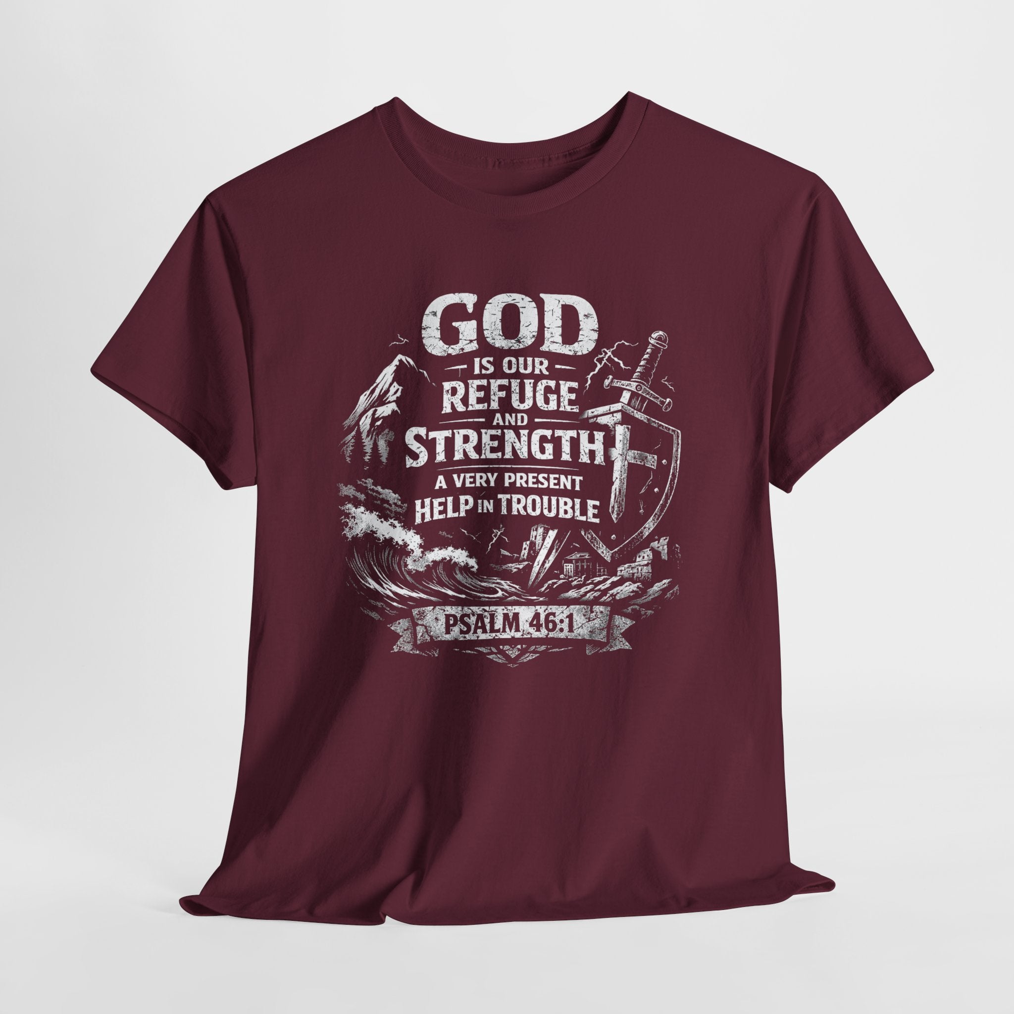 Psalm 46:1 Christian Tee | God Is Our Refuge and Strength Shirt