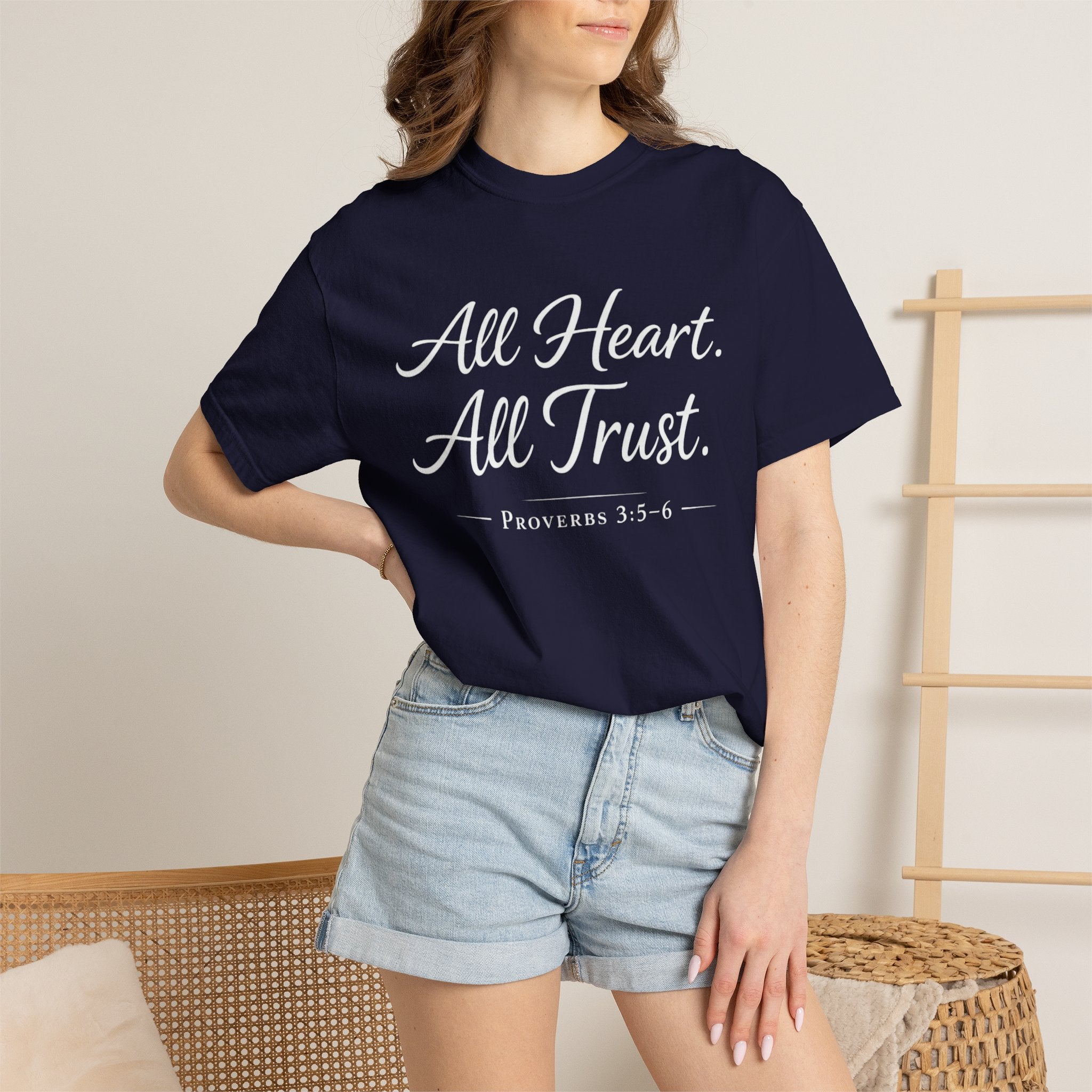 All Heart All Trust Proverbs 3:5–6 Comfort Colours Tee