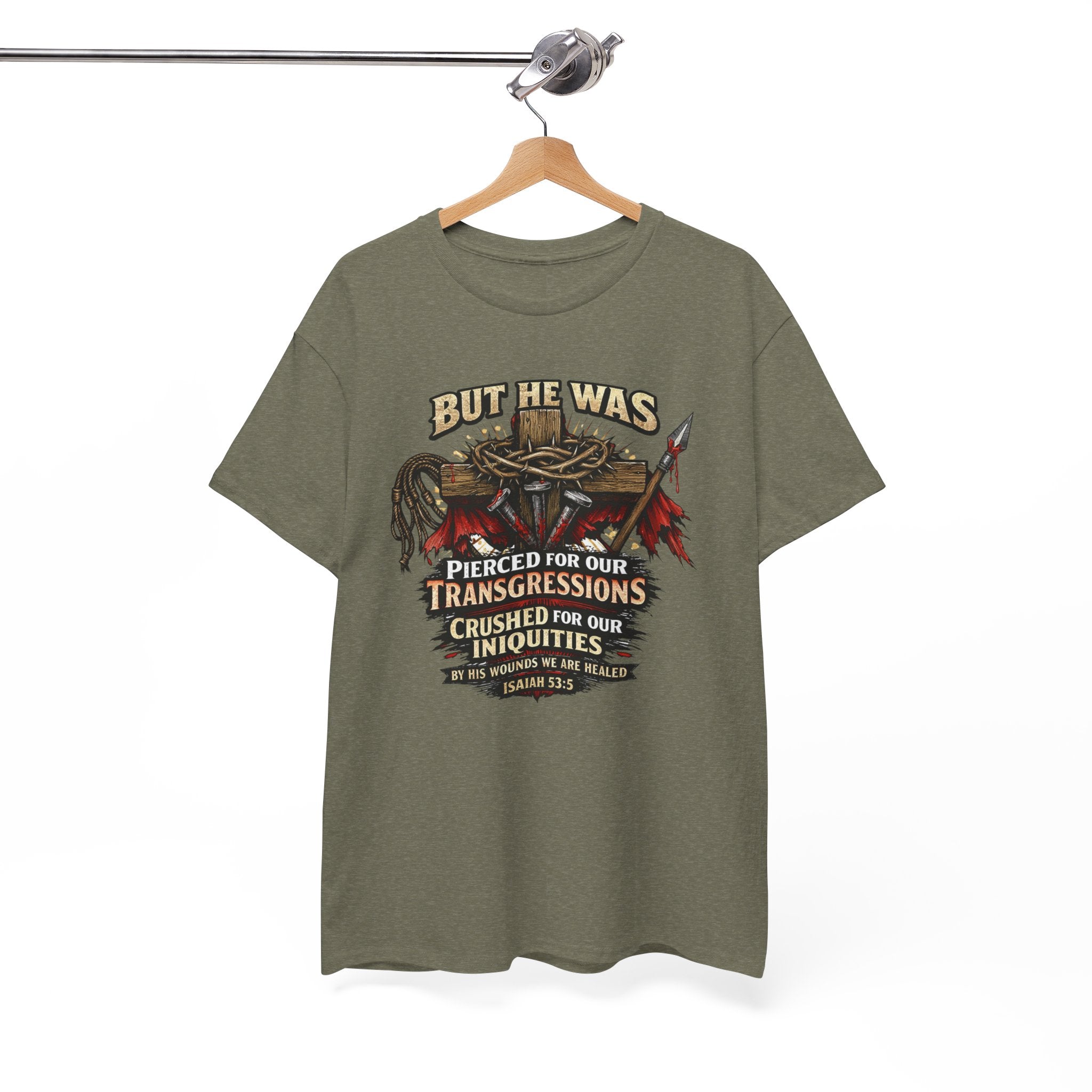 "But He Was Pierced for Our Transgressions" Unisex Tee