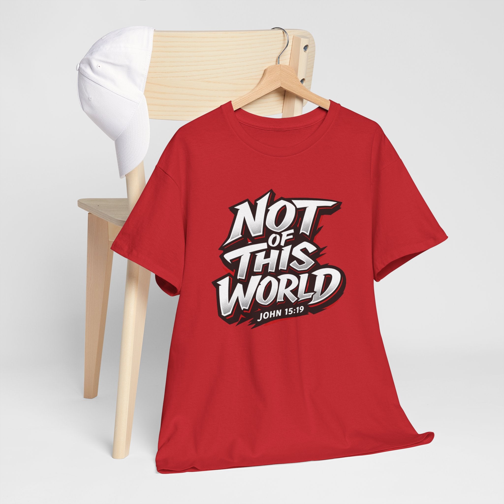 Not of This World T-Shirt | Christian Scripture John 15:19 Tee