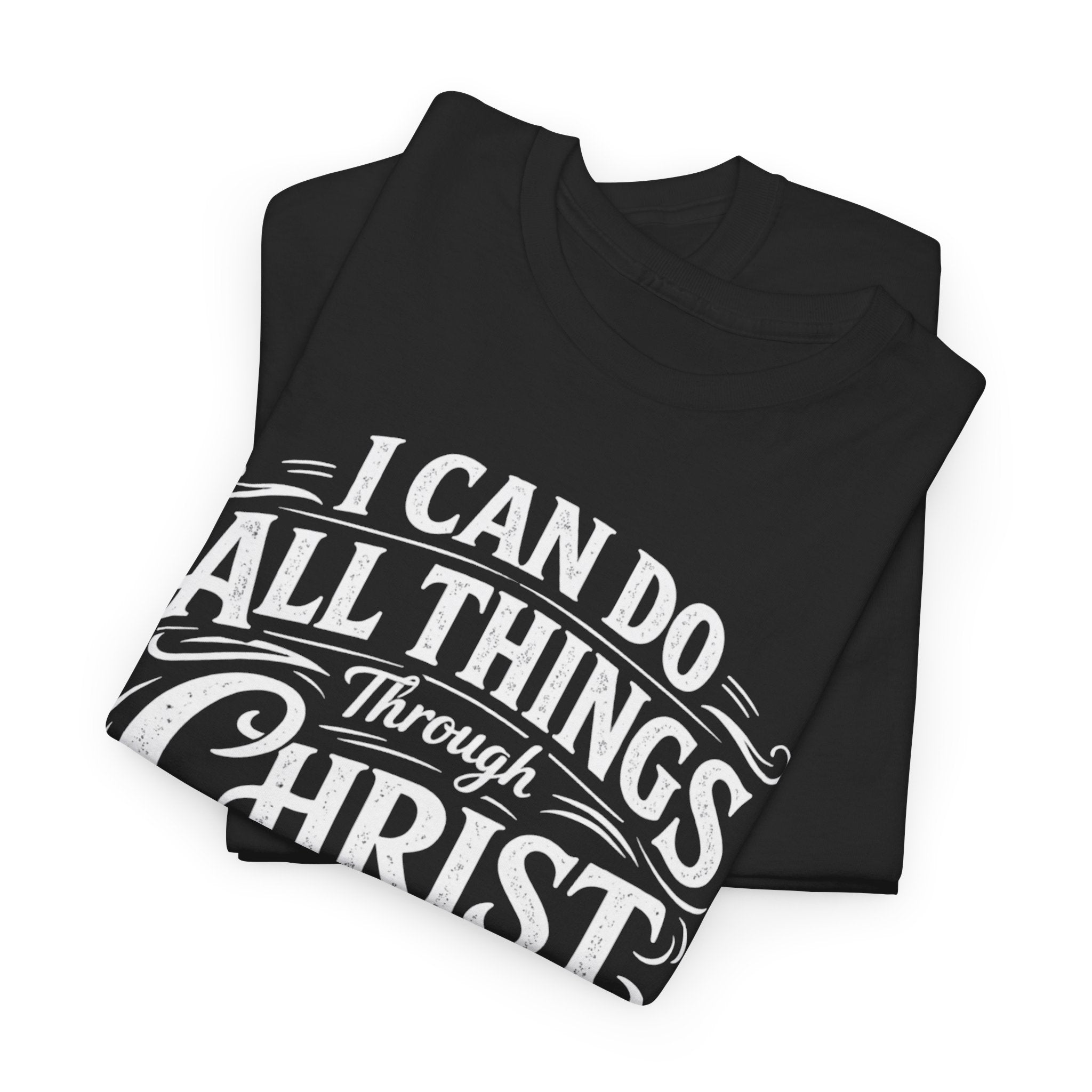 I Can Do All Things Through Christ Tee | Philippians 4:13