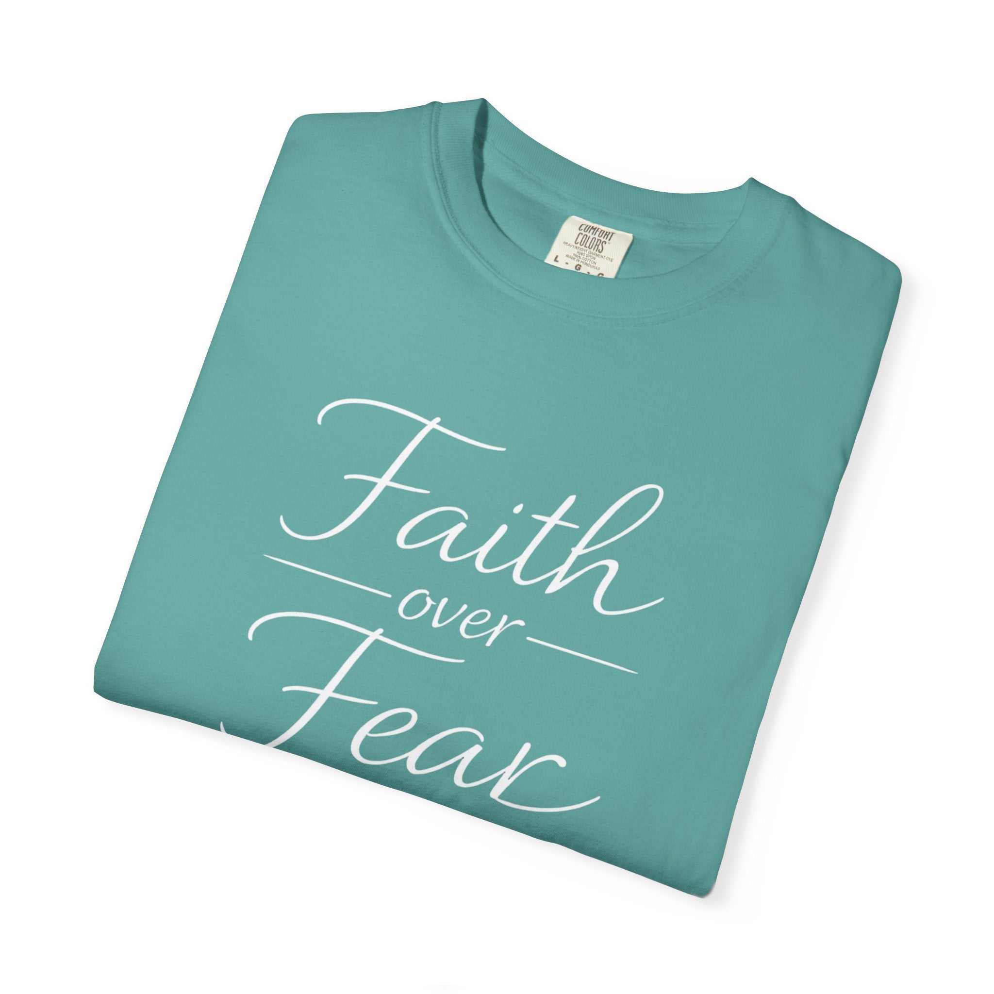 Faith Over Fear T-shirt | Inspirational Christian Scripture Tee