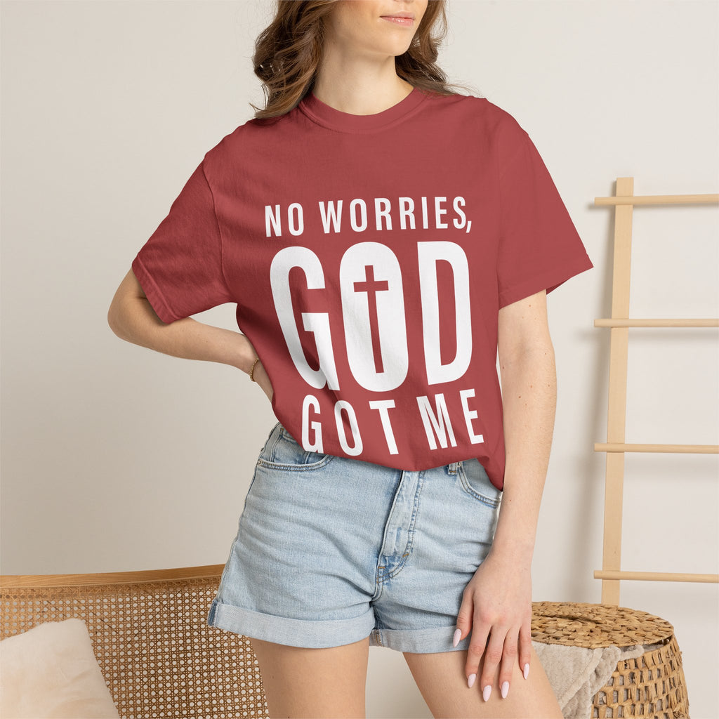 No Worries, God Got Me Unisex Garment-Dyed T-shirt