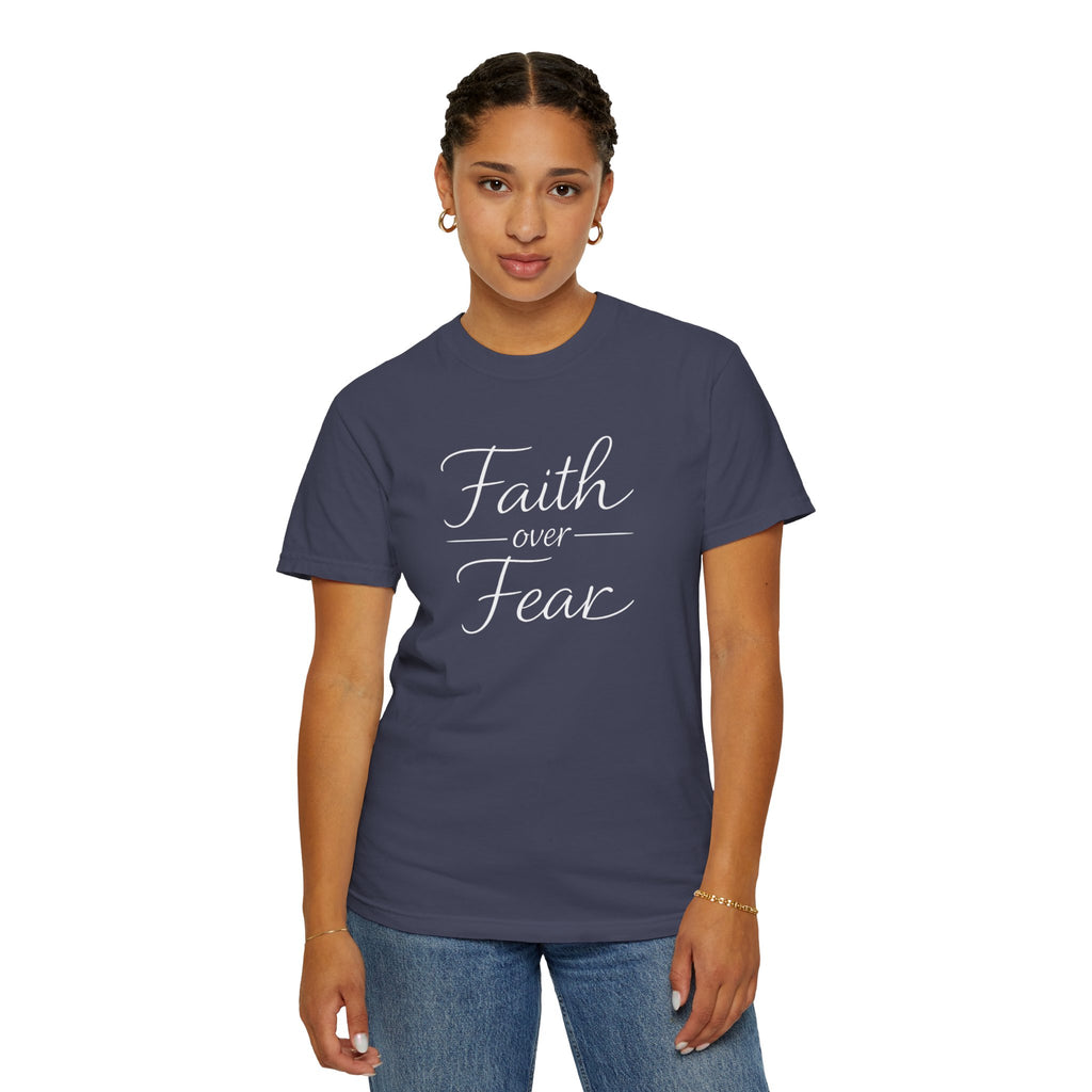 Faith Over Fear T-shirt | Inspirational Christian Scripture Tee