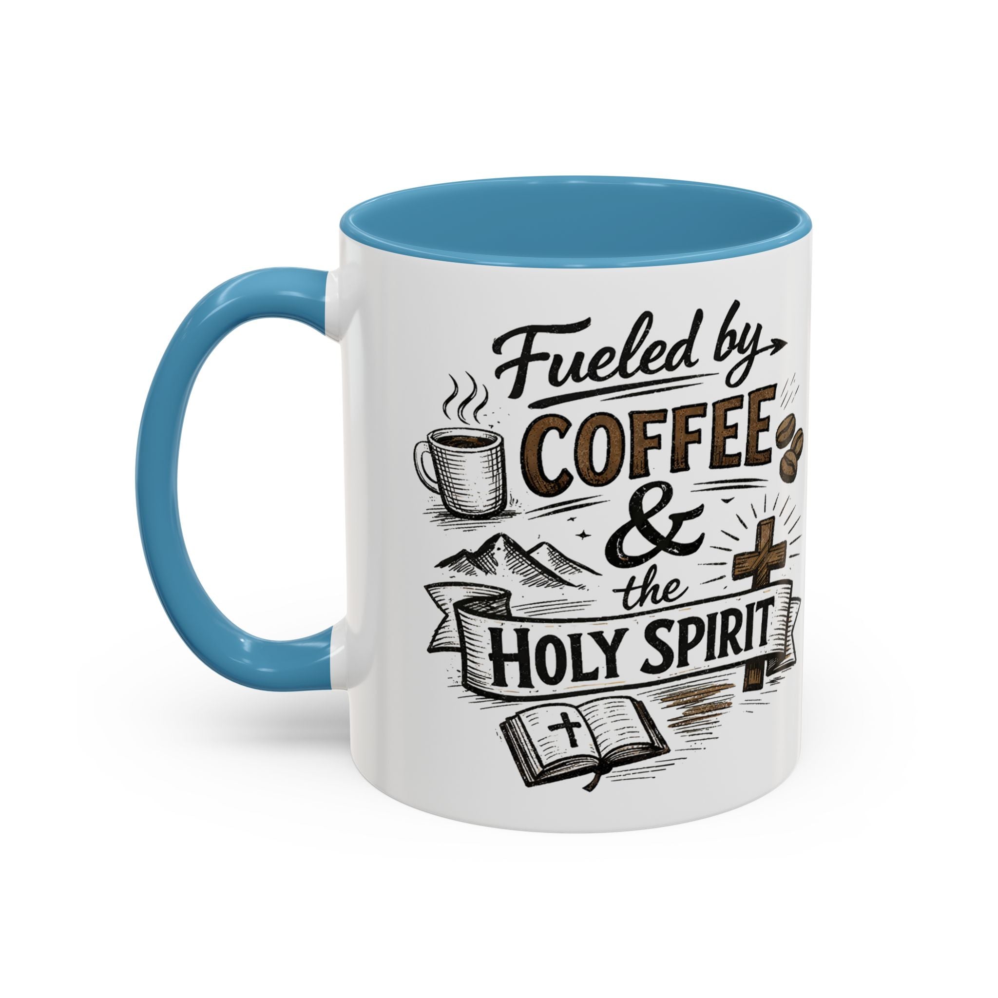 Fueled By Coffee And The Holy Spirit Accent Coffee Mug (11oz)