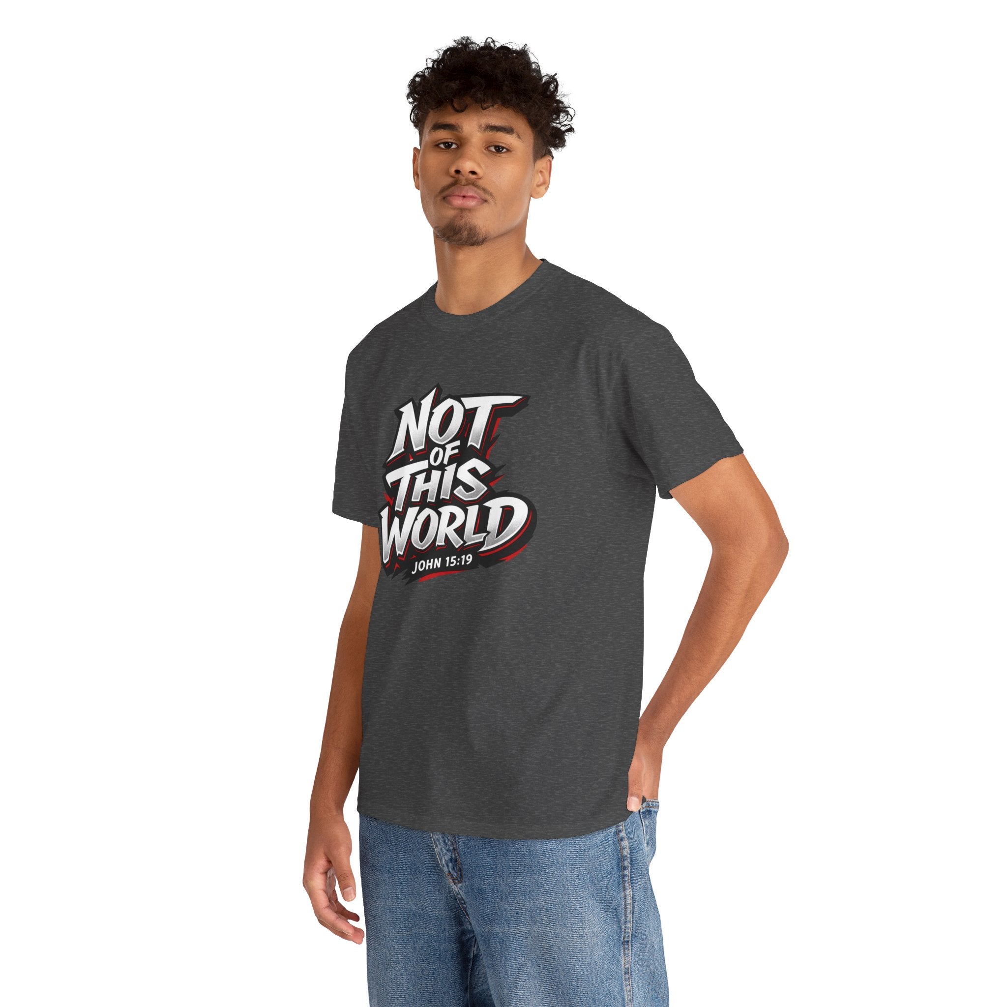 Not of This World T-Shirt | Christian Scripture John 15:19 Tee