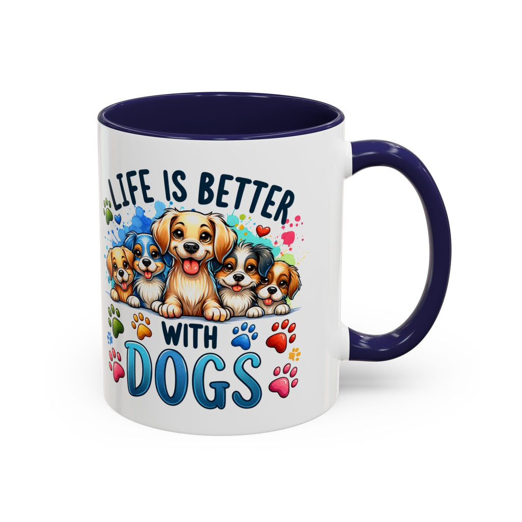 "Life Is Better With Dogs" Accent Dog Lover Mug (11 oz)