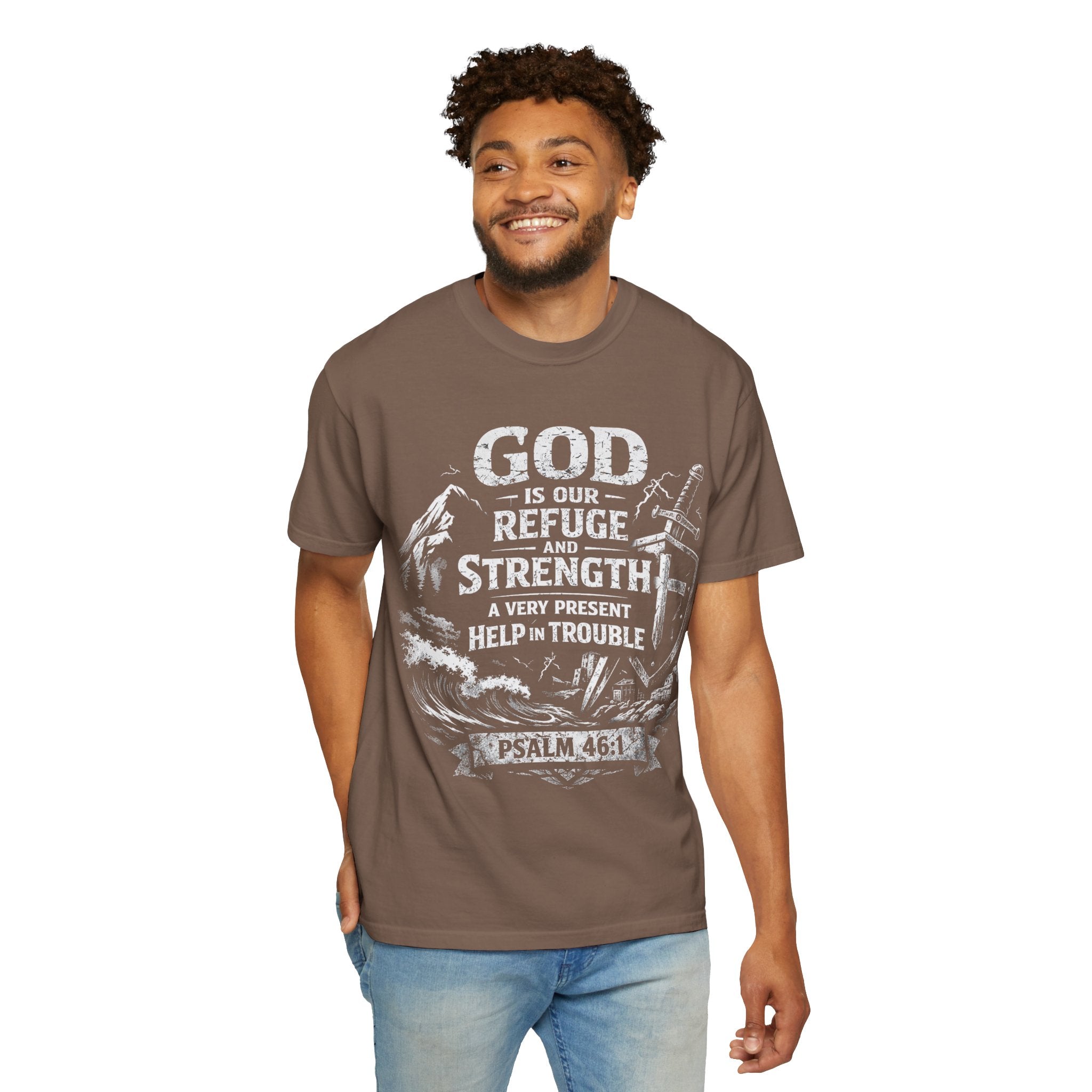 Christian T-Shirt Psalm 46:1 | God Is Our Refuge Shirt | Faith-Based Tee | Comfort Colors 1717 | Christian Gift | Unisex Tee | Women | Men