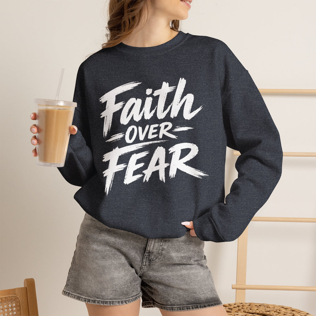 Faith Over Fear Sweatshirt | Inspirational Christian Typography Crewneck | Unisex sweatshirt