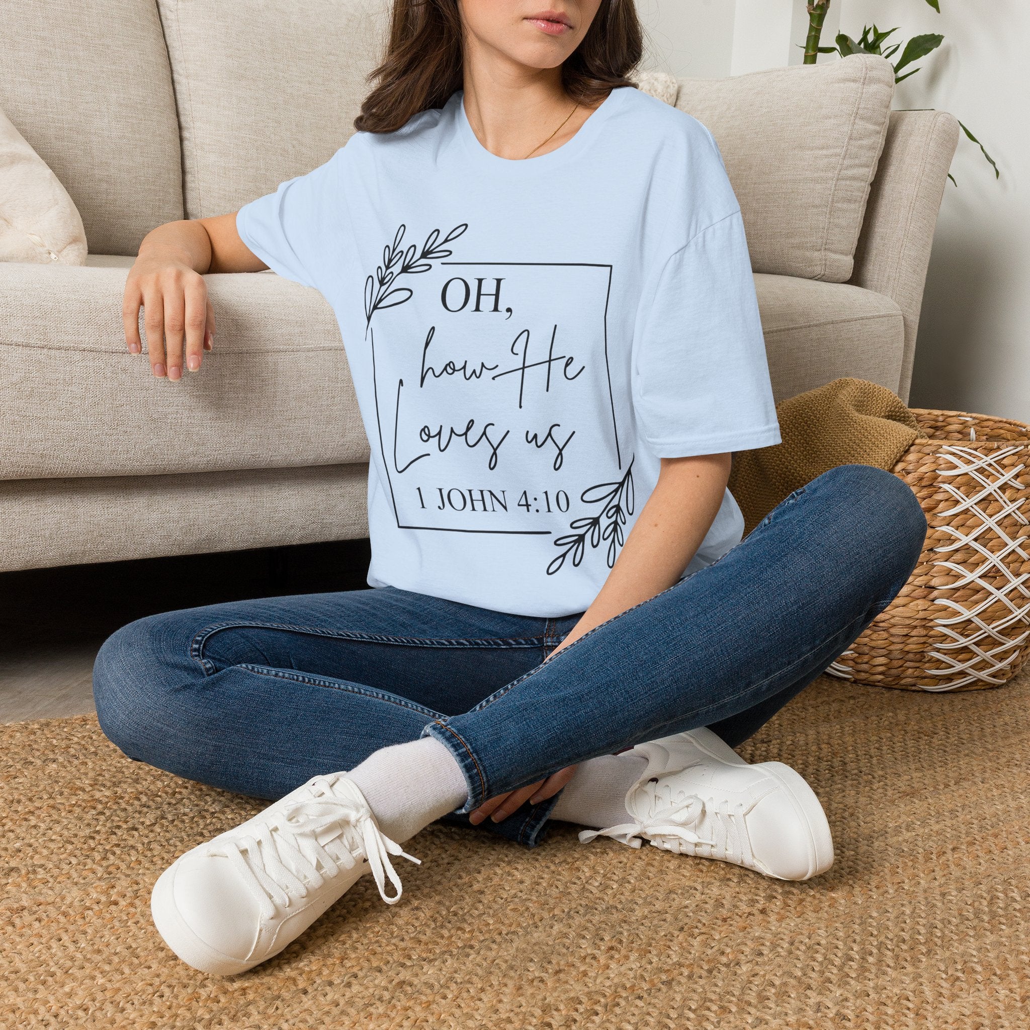 Oh How He Loves Us 1 John 4:10 T-Shirt | Christian Scripture Tee