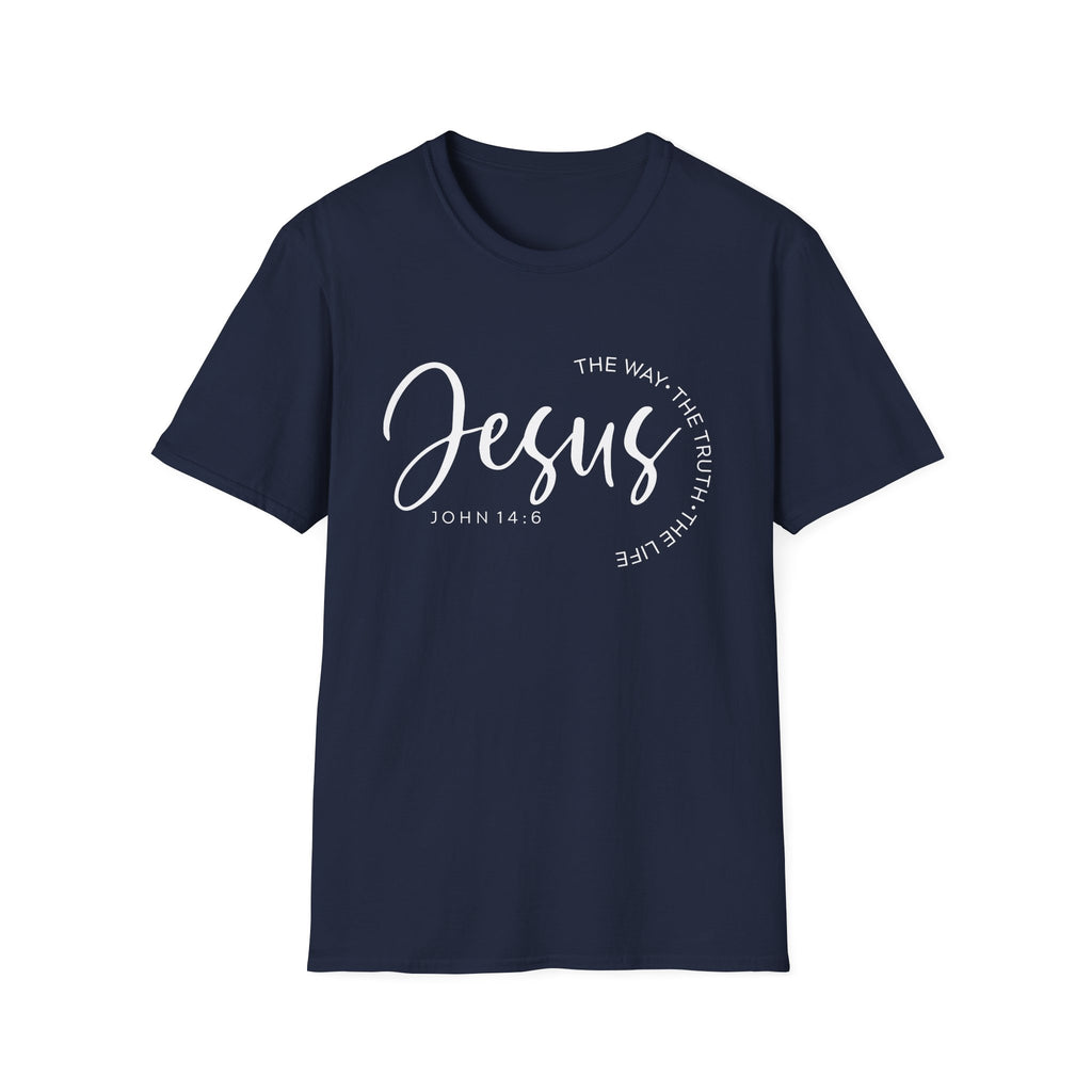Jesus The Way The Truth The Life John 14:6 Unisex T-shirt