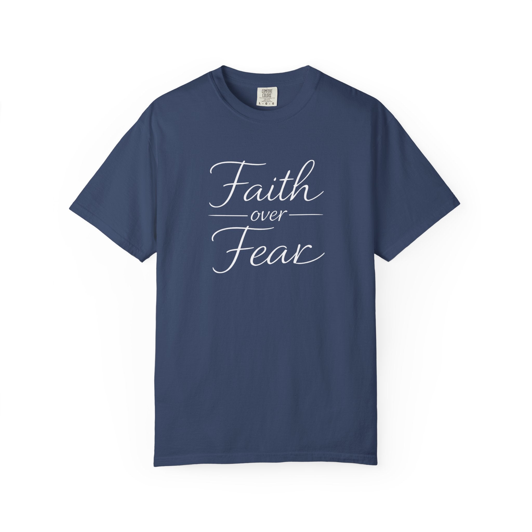 Faith Over Fear T-shirt | Inspirational Christian Scripture Tee