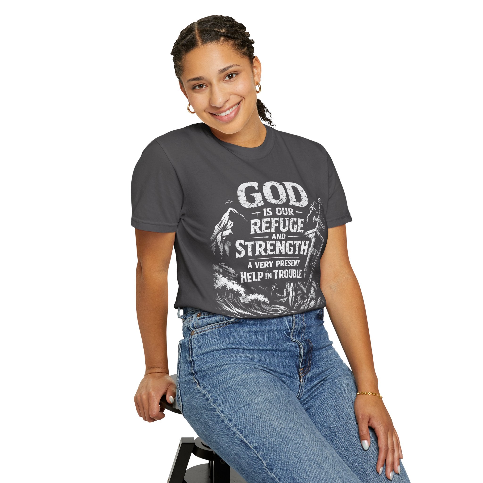 Christian T-Shirt Psalm 46:1 | God Is Our Refuge Shirt | Faith-Based Tee | Comfort Colors 1717 | Christian Gift | Unisex Tee | Women | Men