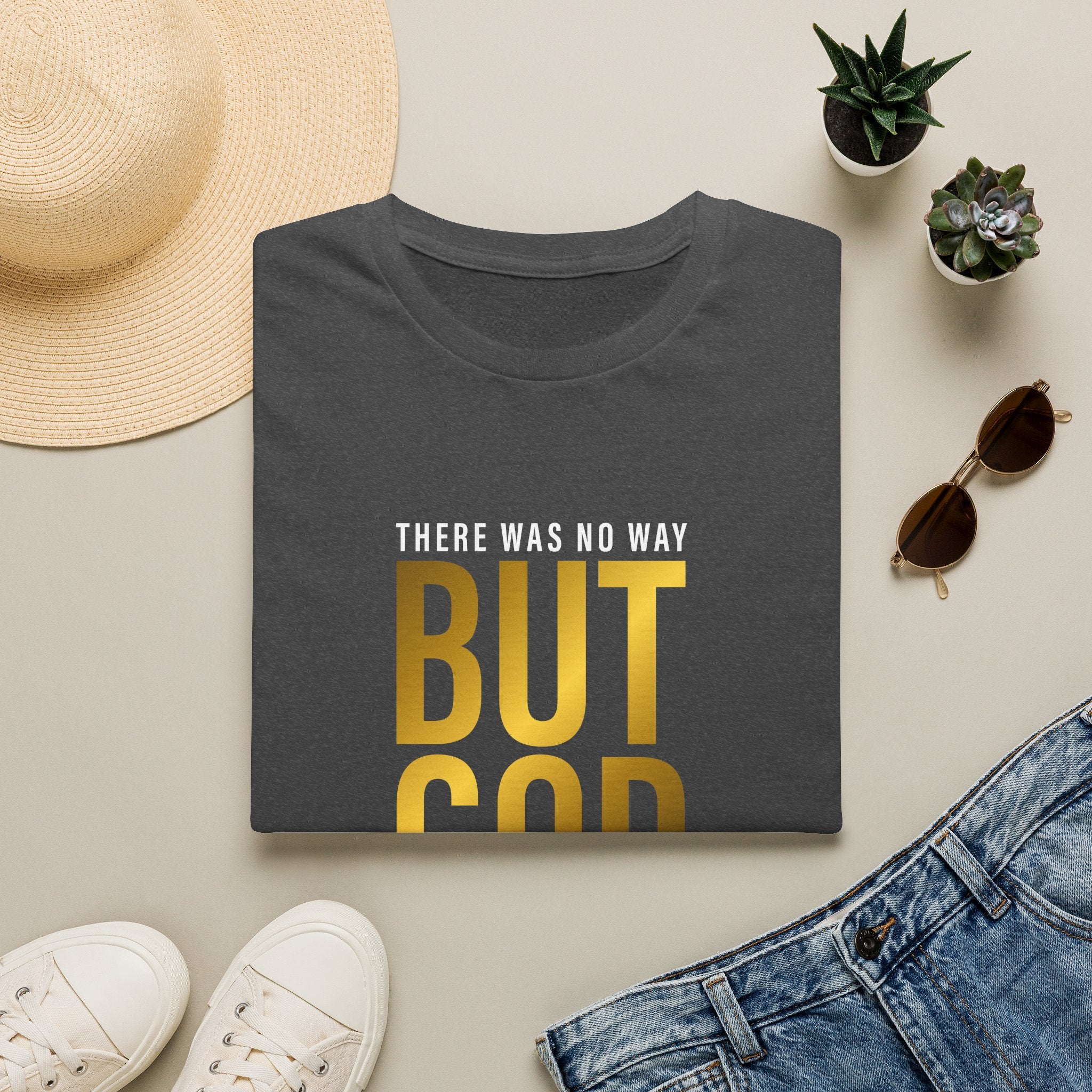 'There Was No Way But God Made A Way' Unisex T-Shirt