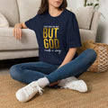 'There Was No Way But God Made A Way' Unisex T-Shirt