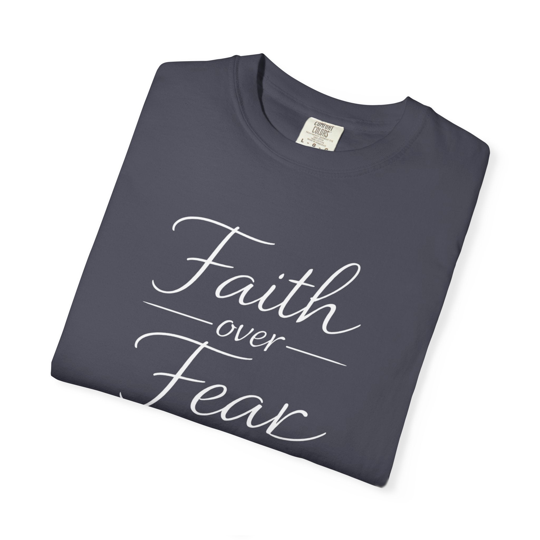 Faith Over Fear T-shirt | Inspirational Christian Scripture Tee