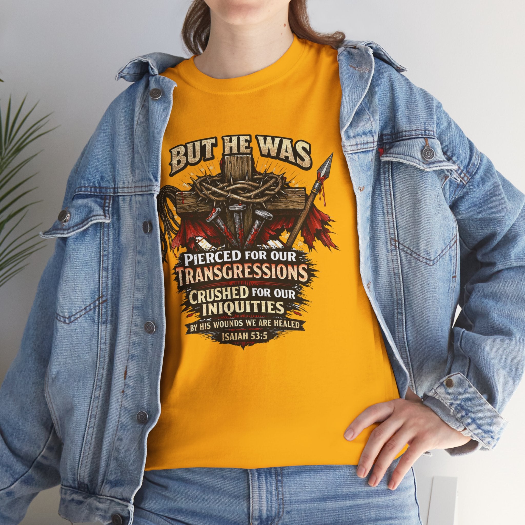 "But He Was Pierced for Our Transgressions" Unisex Tee
