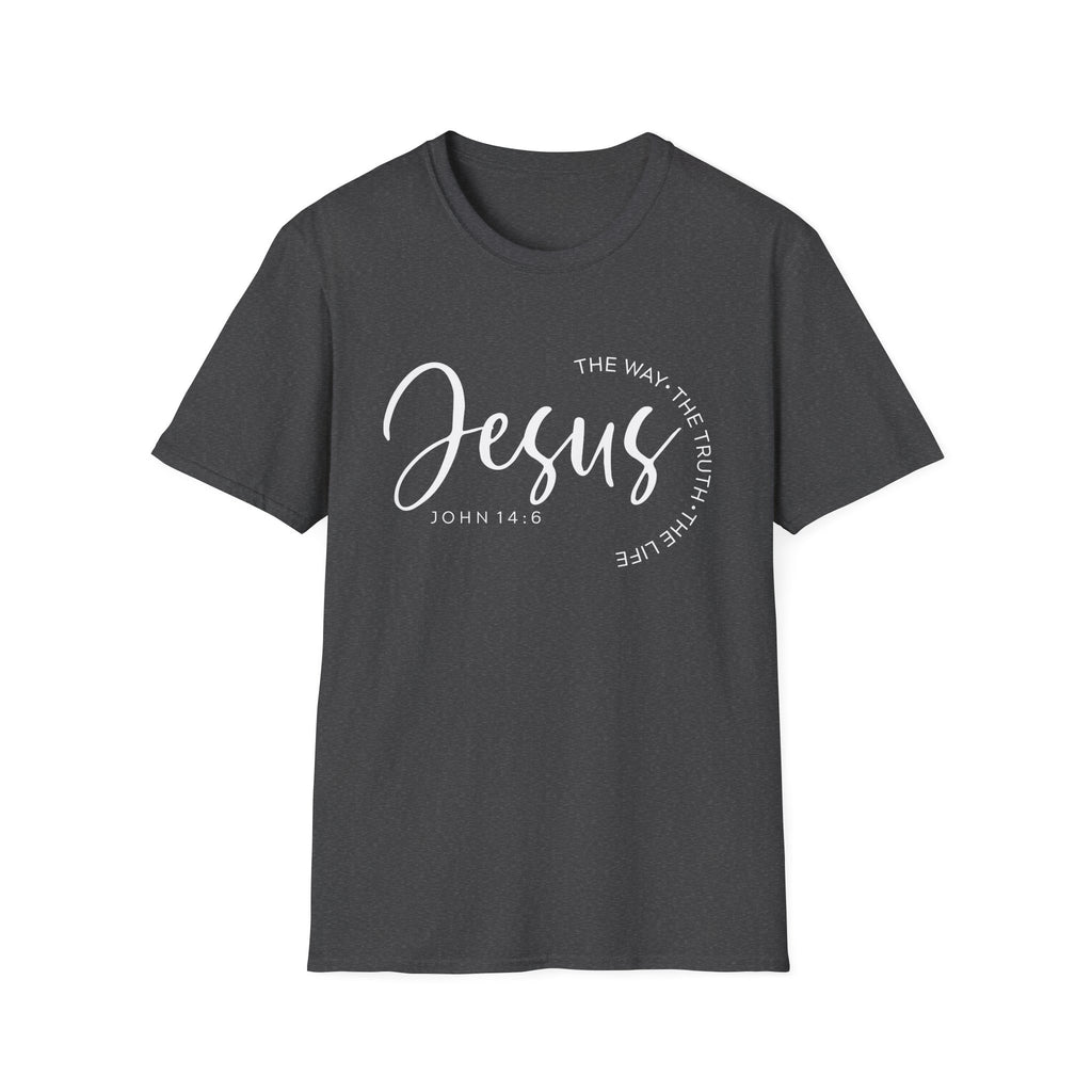 Jesus The Way The Truth The Life John 14:6 Unisex T-shirt