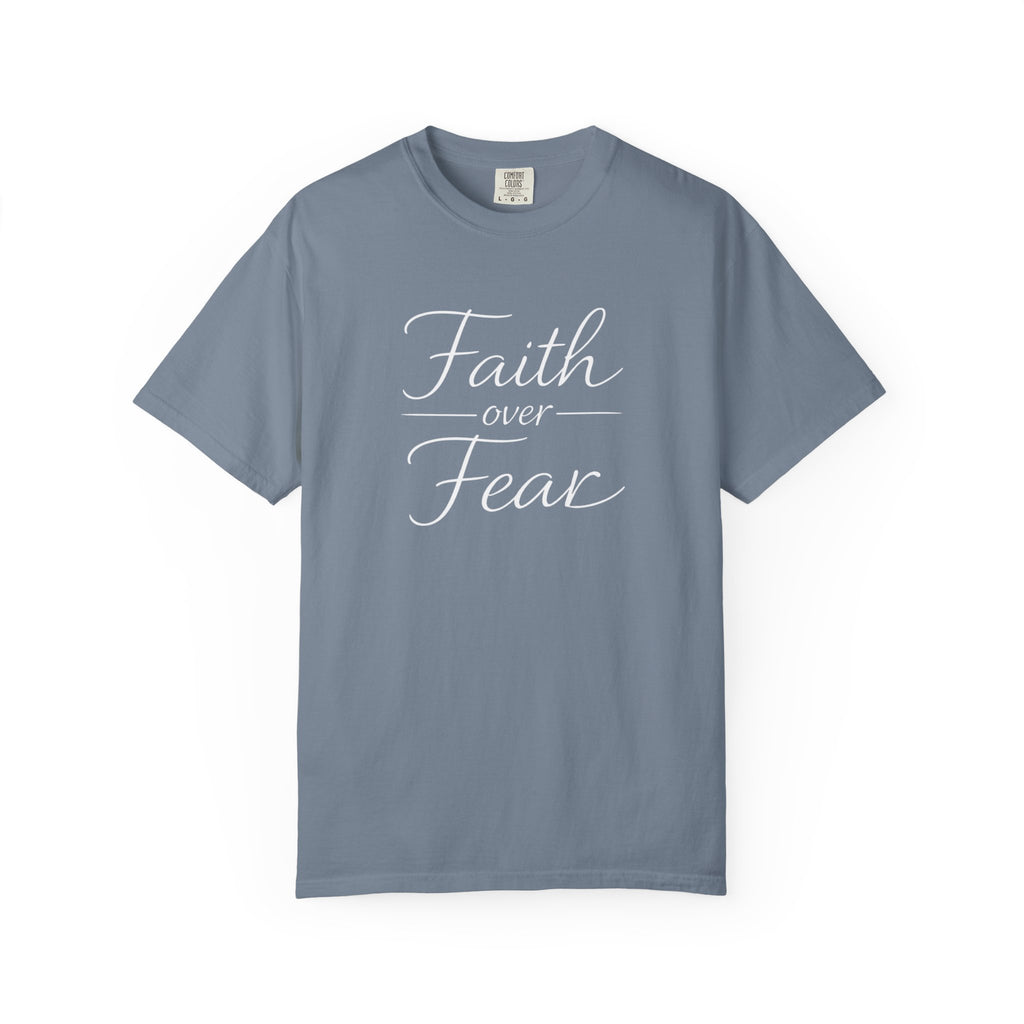Faith Over Fear T-shirt | Inspirational Christian Scripture Tee