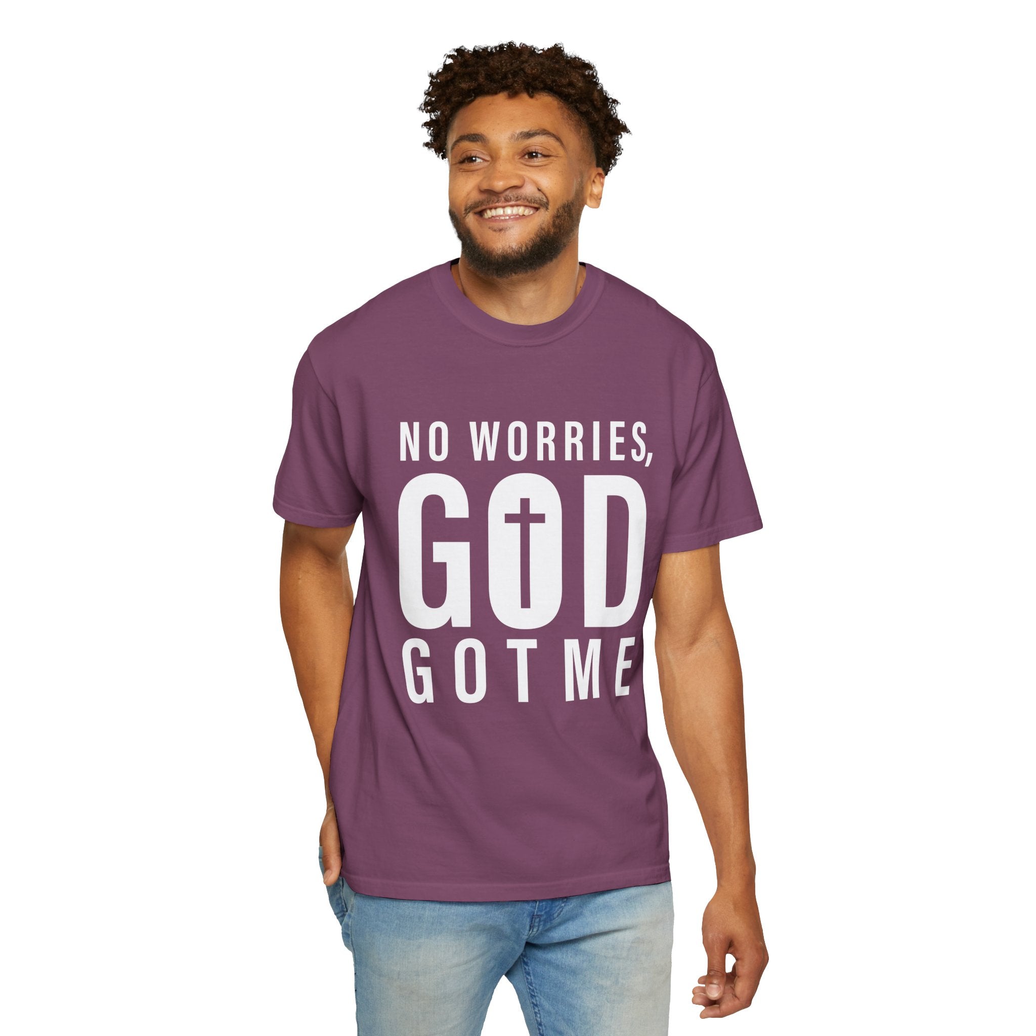 No Worries, God Got Me Unisex Garment-Dyed T-shirt