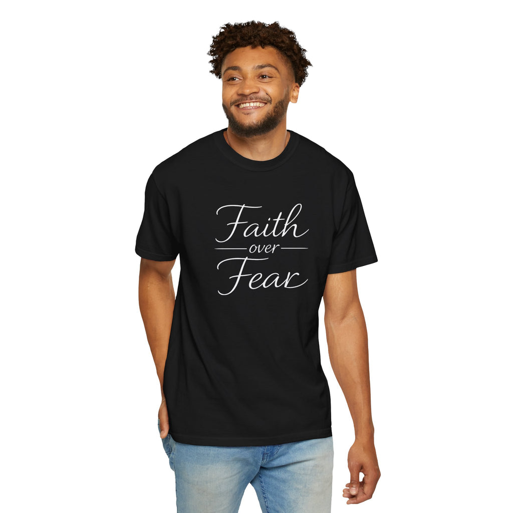 Faith Over Fear T-shirt | Inspirational Christian Scripture Tee