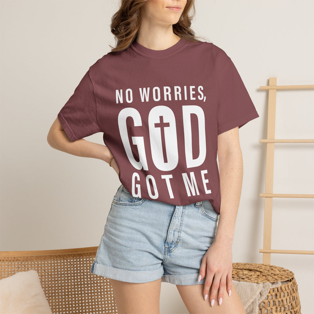 No Worries, God Got Me Unisex Garment-Dyed T-shirt