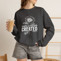 Fearfully and Wonderfully Created Psalm 139:14 Crewneck Sweatshirt