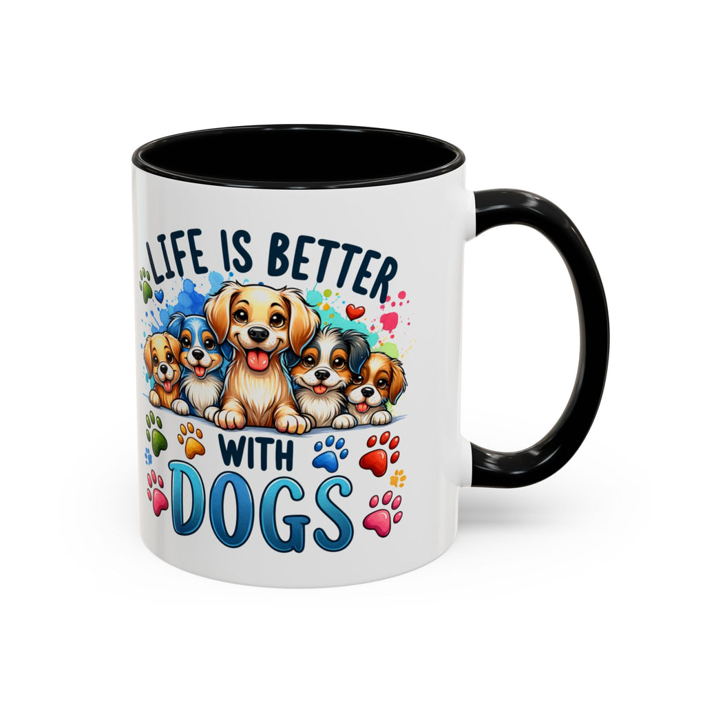 "Life Is Better With Dogs" Accent Dog Lover Mug (11 oz)