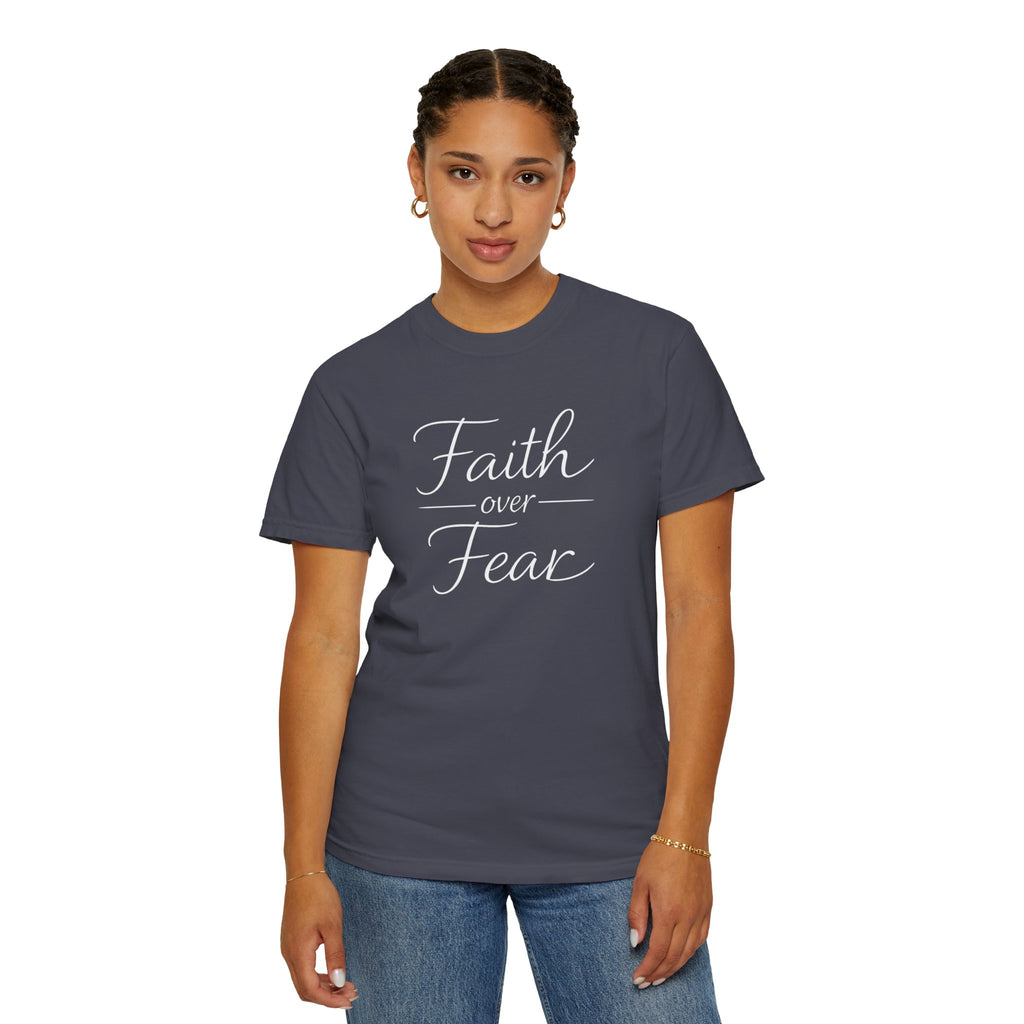 Faith Over Fear T-shirt | Inspirational Christian Scripture Tee