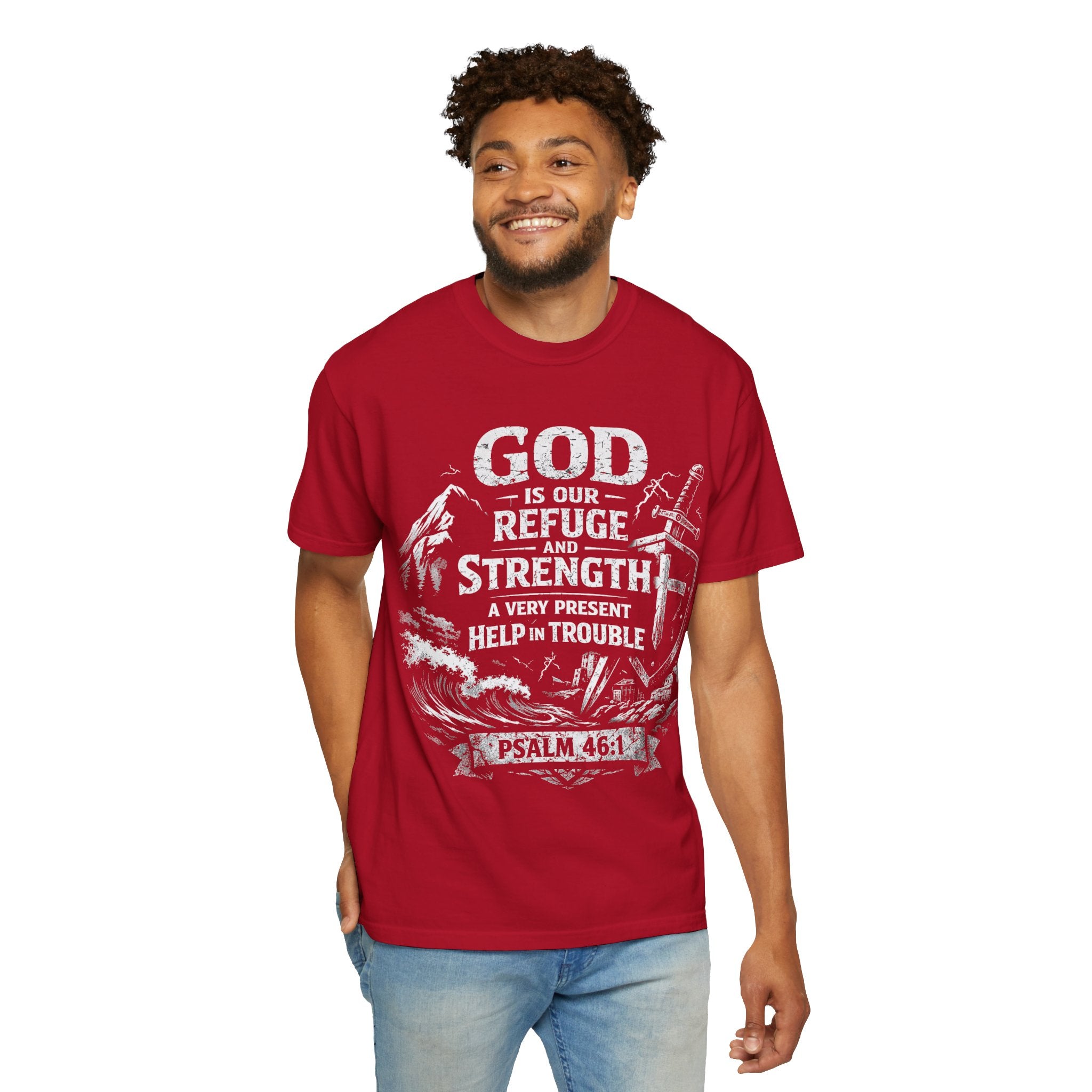 Christian T-Shirt Psalm 46:1 | God Is Our Refuge Shirt | Faith-Based Tee | Comfort Colors 1717 | Christian Gift | Unisex Tee | Women | Men