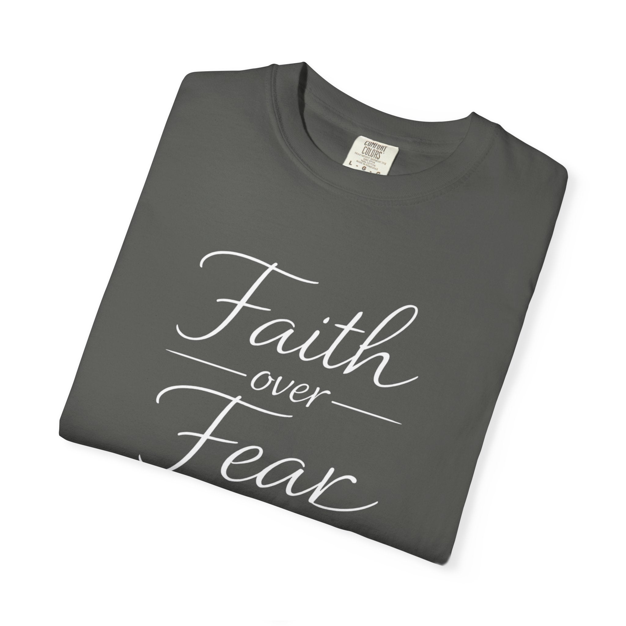 Faith Over Fear T-shirt | Inspirational Christian Scripture Tee