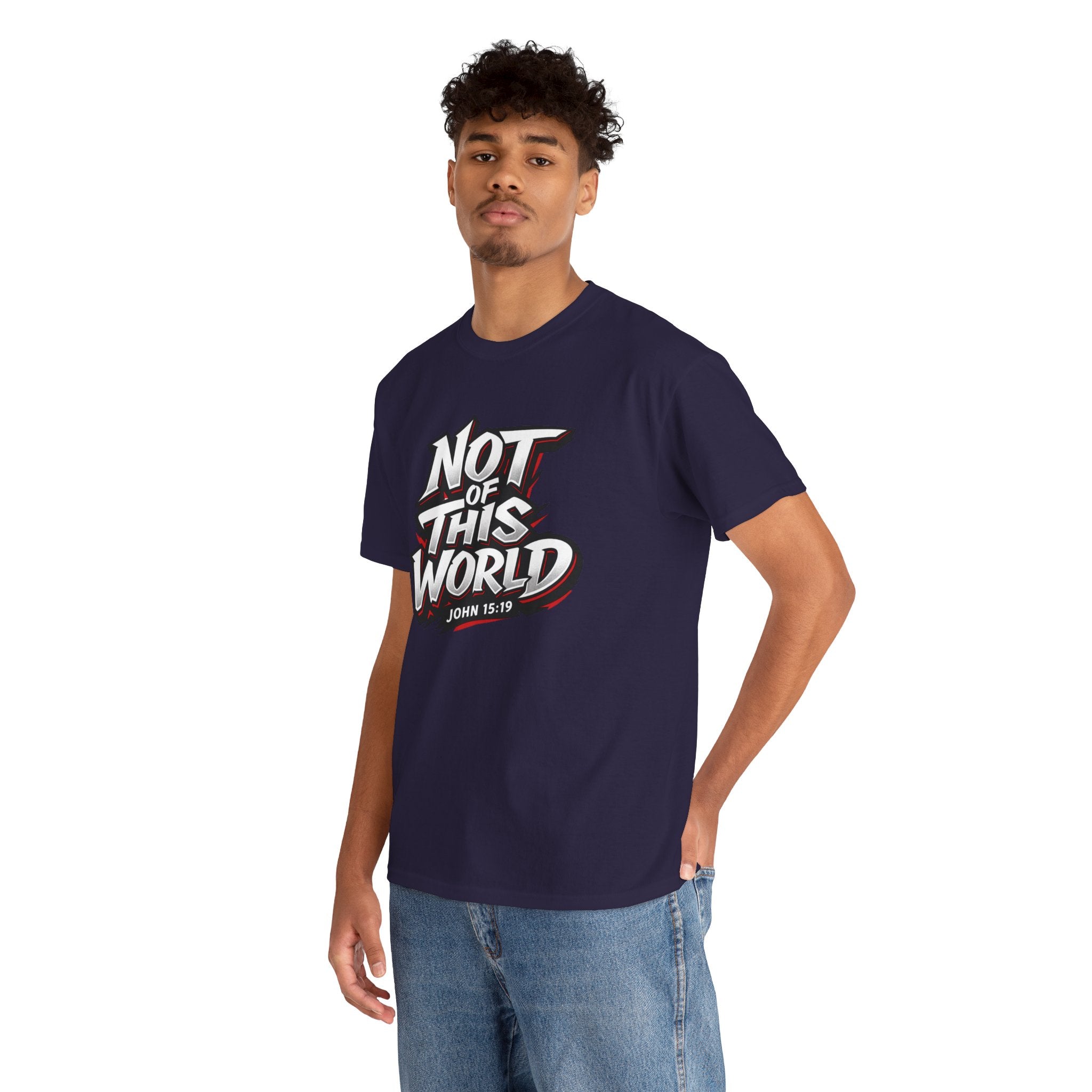 Not of This World T-Shirt | Christian Scripture John 15:19 Tee