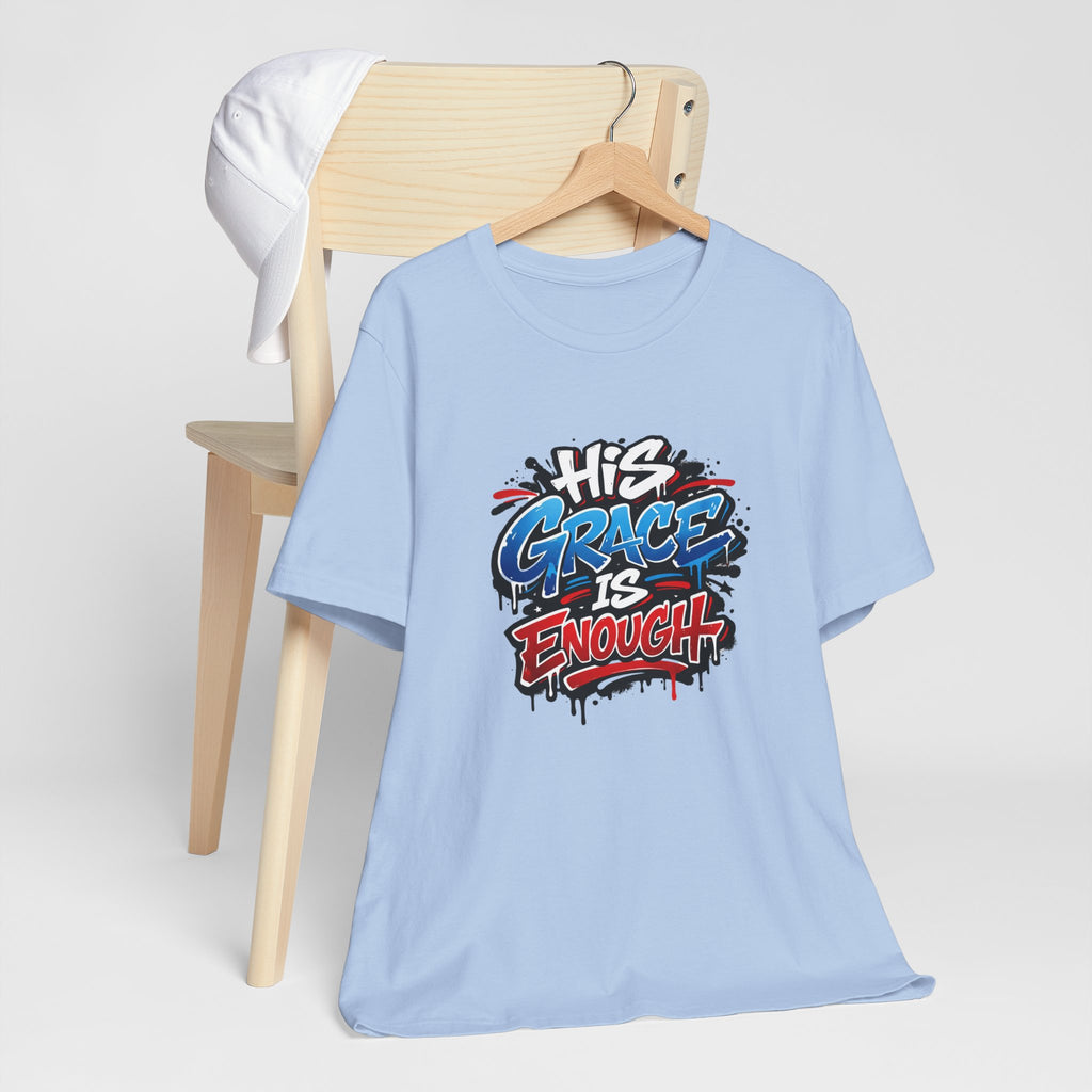 His Grace Is Enough Christian Graphic Unisex Tee