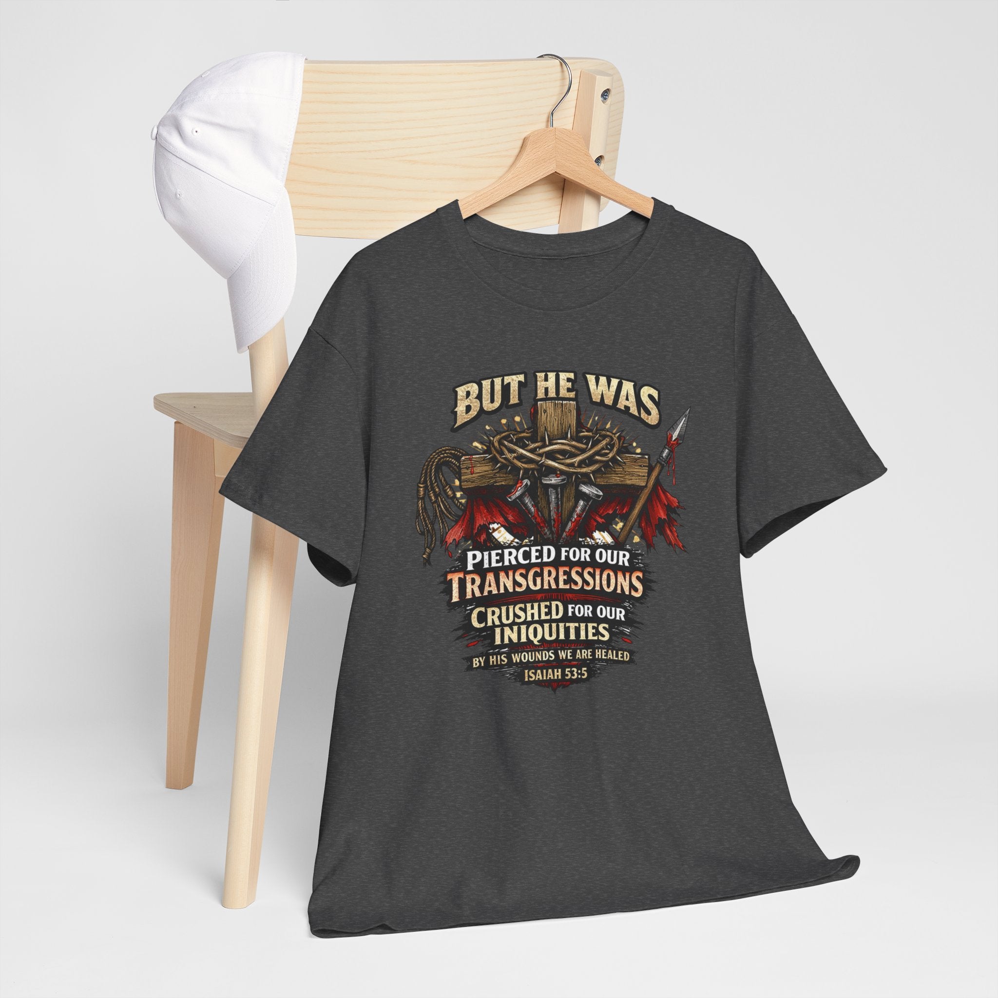 "But He Was Pierced for Our Transgressions" Unisex Tee