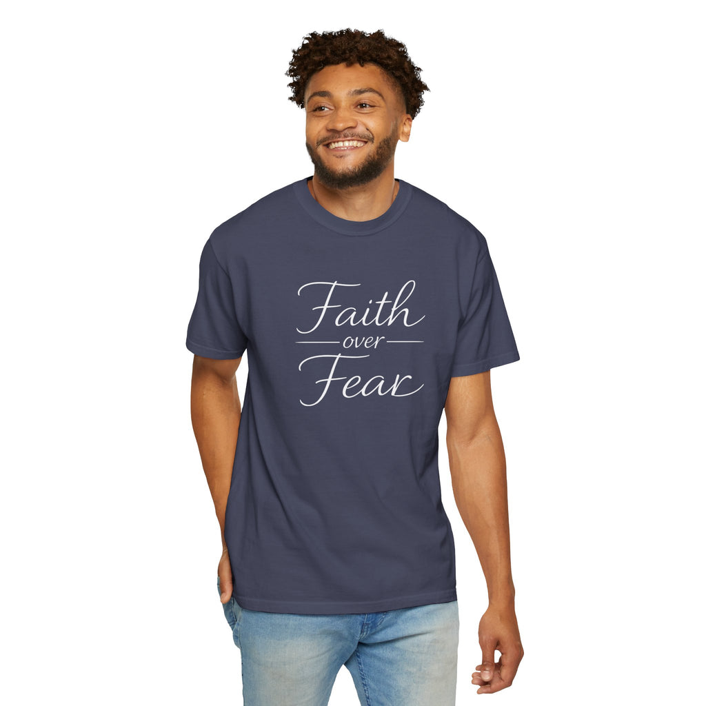 Faith Over Fear T-shirt | Inspirational Christian Scripture Tee