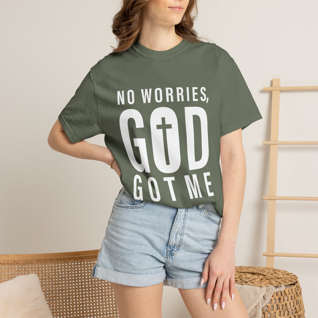 No Worries, God Got Me Unisex Garment-Dyed T-shirt