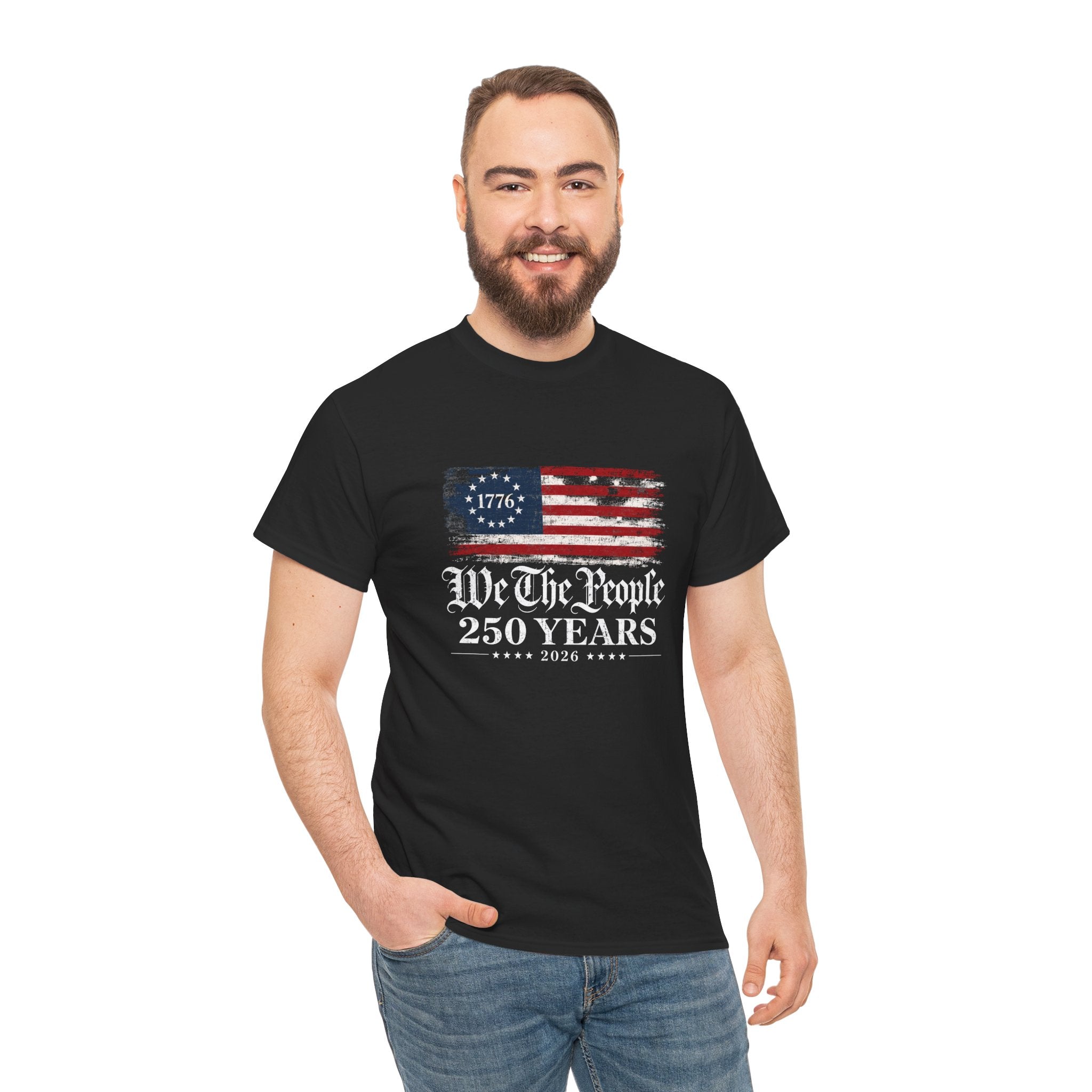 We The People 250 Years T-Shirt — 1776 American Flag Independence Day Tee