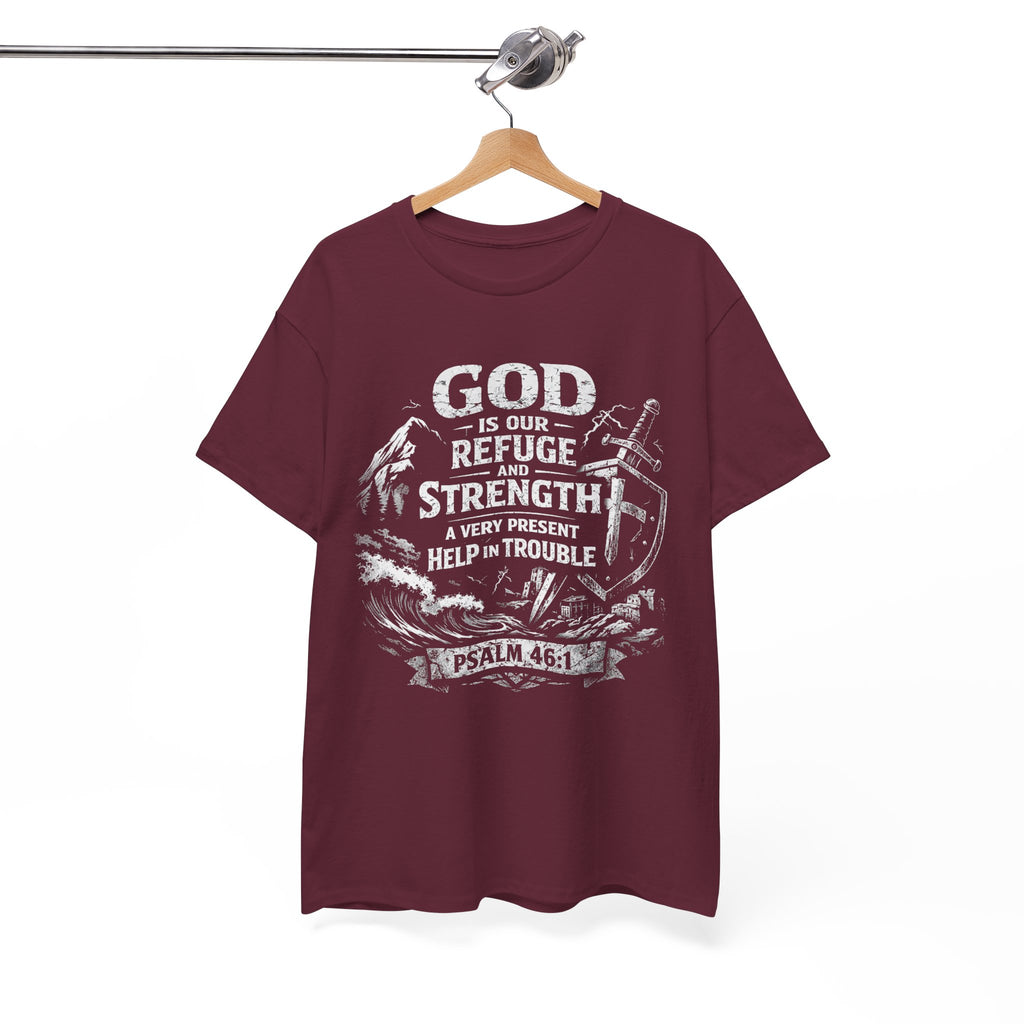 Psalm 46:1 Christian Tee | God Is Our Refuge and Strength Shirt