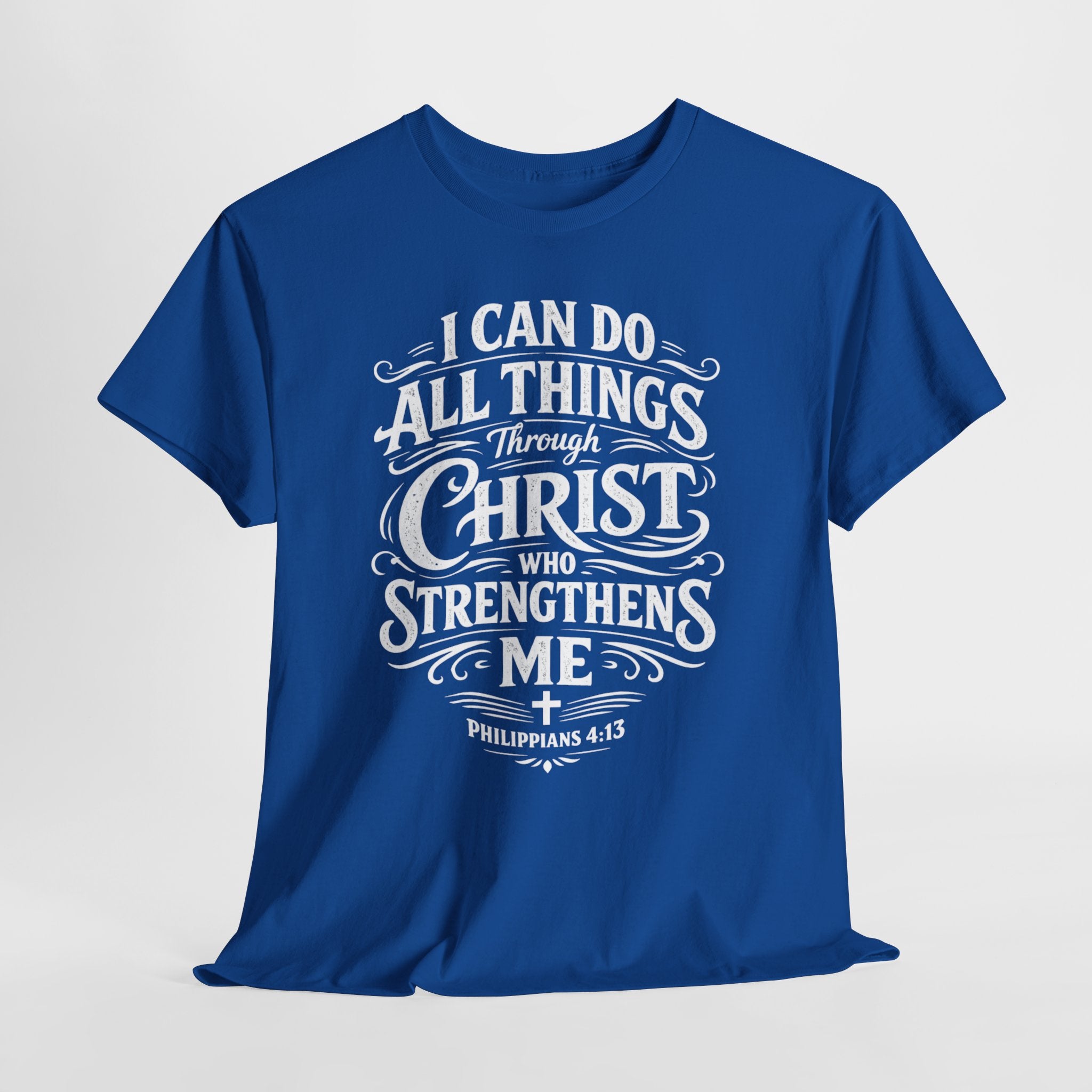I Can Do All Things Through Christ Tee | Philippians 4:13