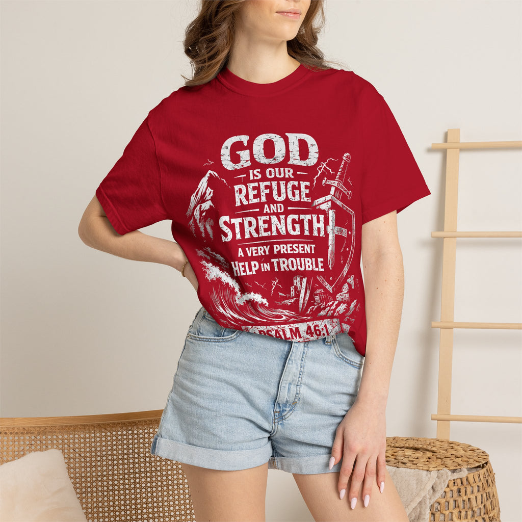 Christian T-Shirt Psalm 46:1 | God Is Our Refuge Shirt | Faith-Based Tee | Comfort Colors 1717 | Christian Gift | Unisex Tee | Women | Men